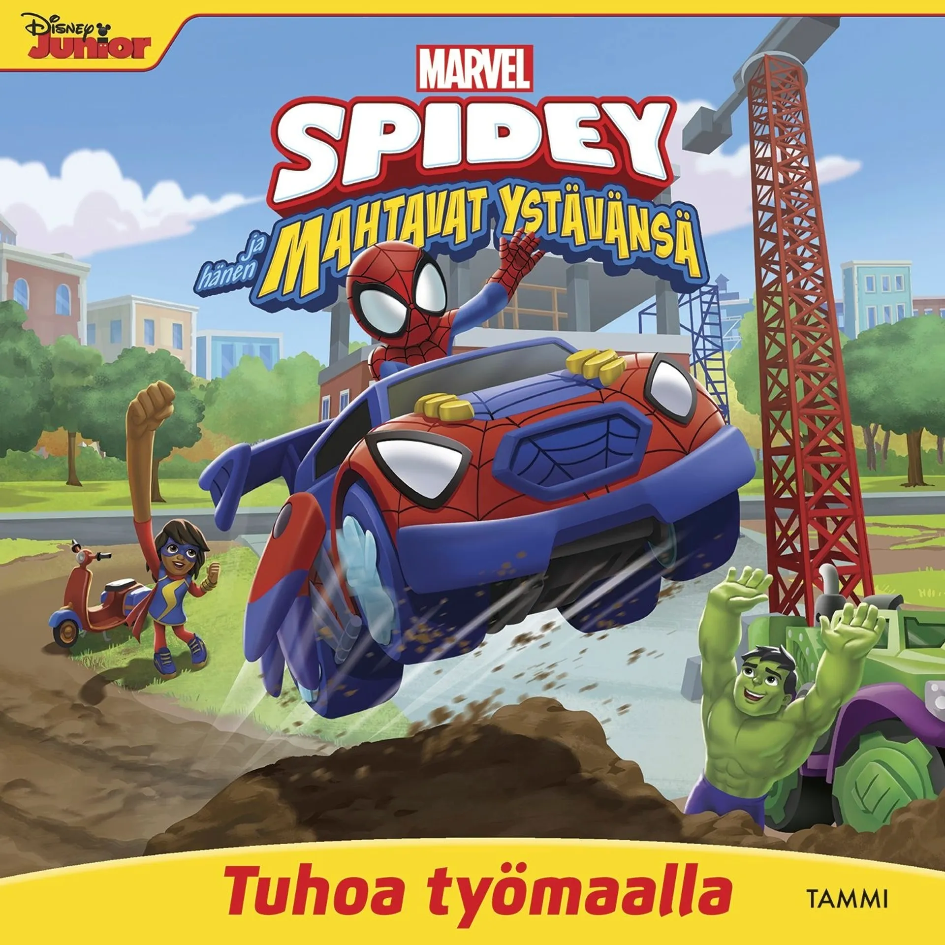 Marvel. Spidey ja hänen mahtavat ystävänsä. Tuhoa työmaalla