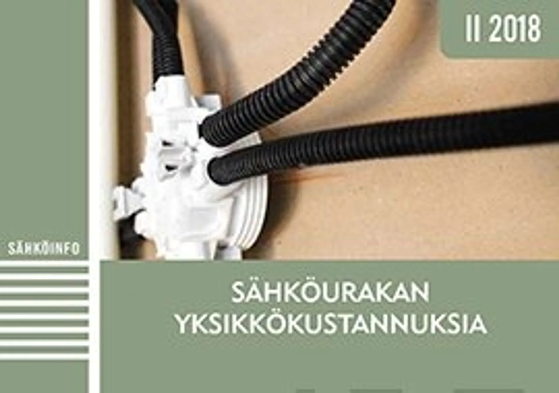 Sähköurakan yksikkökustannuksia 2/2018