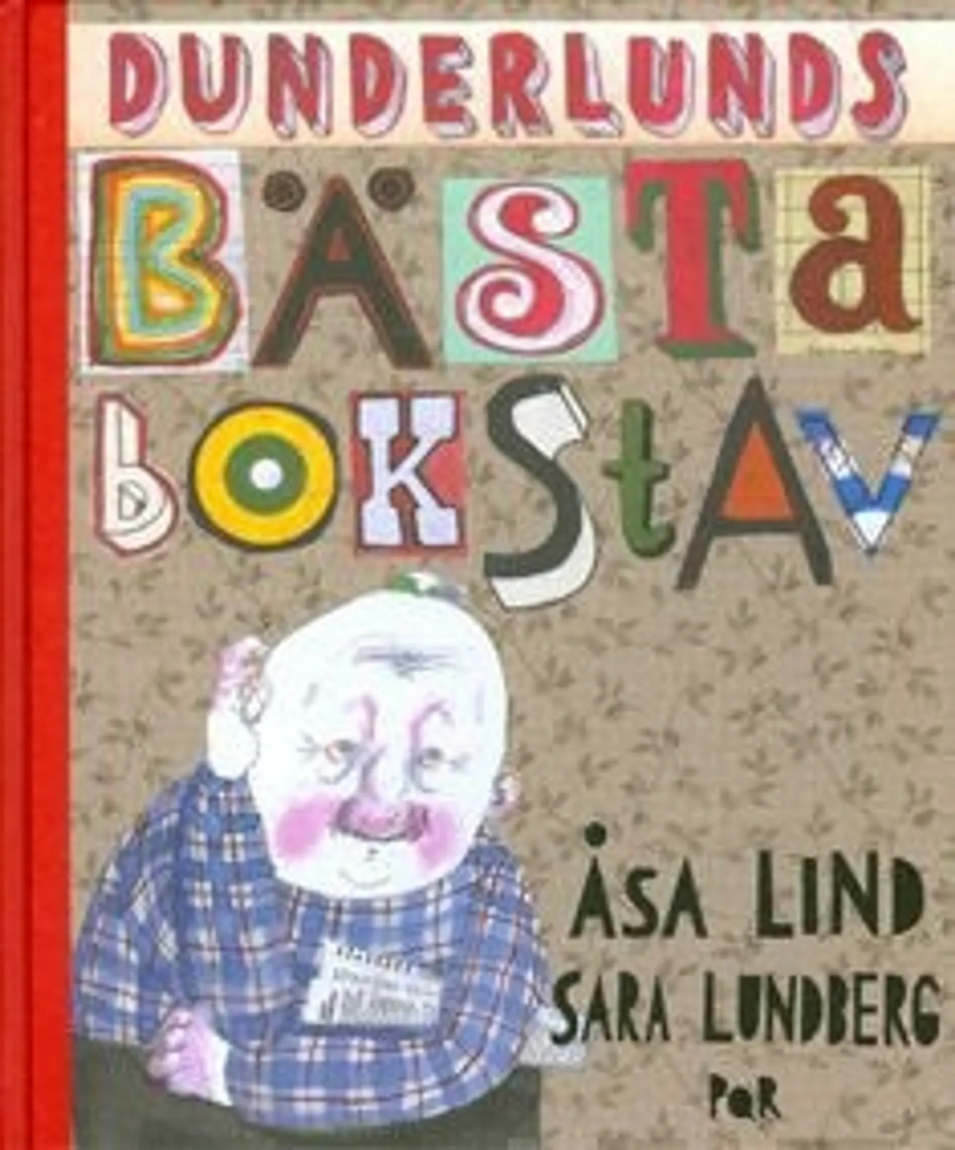 Lind, Dunderlunds bästa bokstav