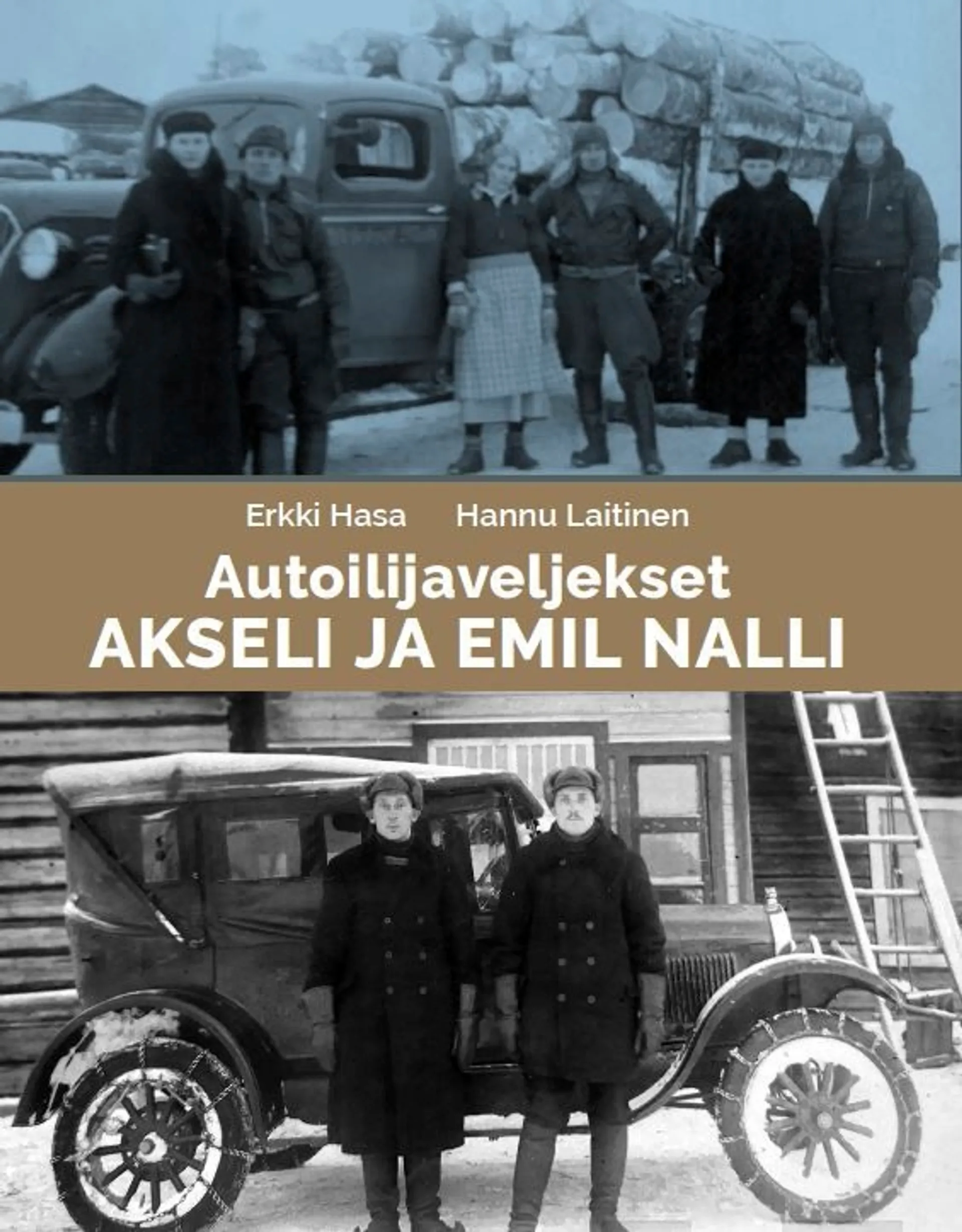 Hasa, Autoilijaveljekset Akslei ja Emil Nalli