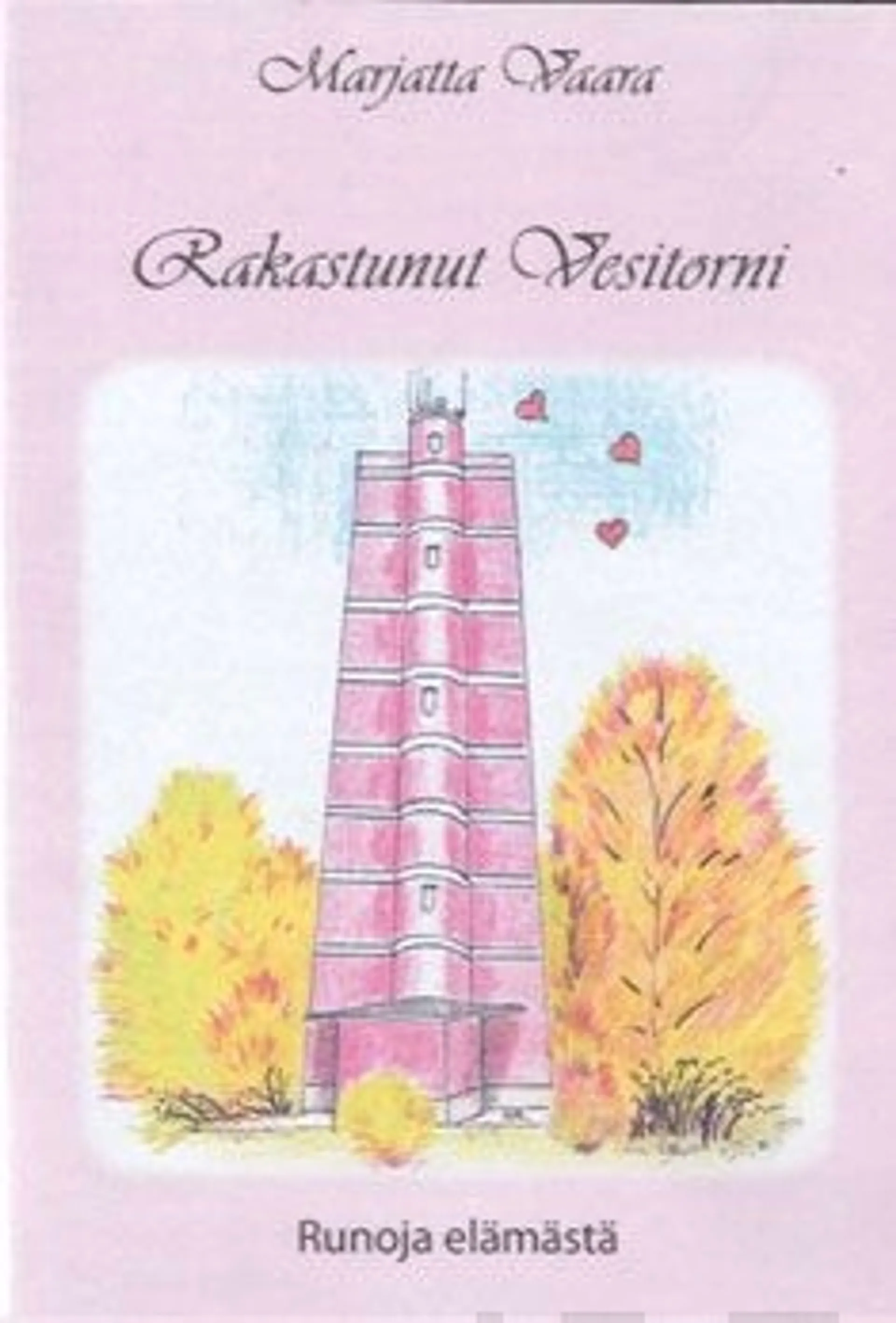 Vaara, Rakastunut vesitorni (cd)