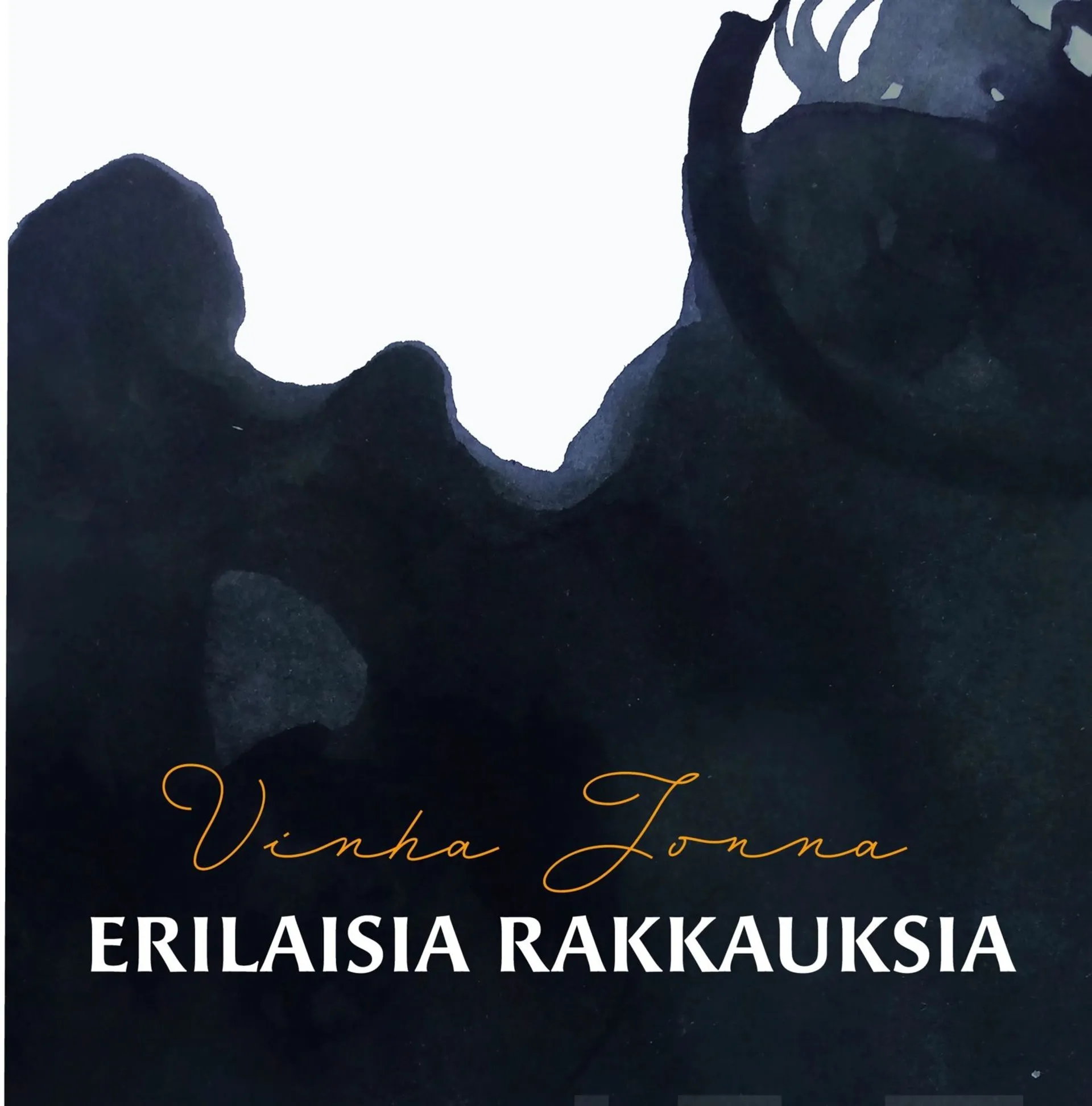 Vinha, Erilaisia rakkauksia - Runokuvakirja