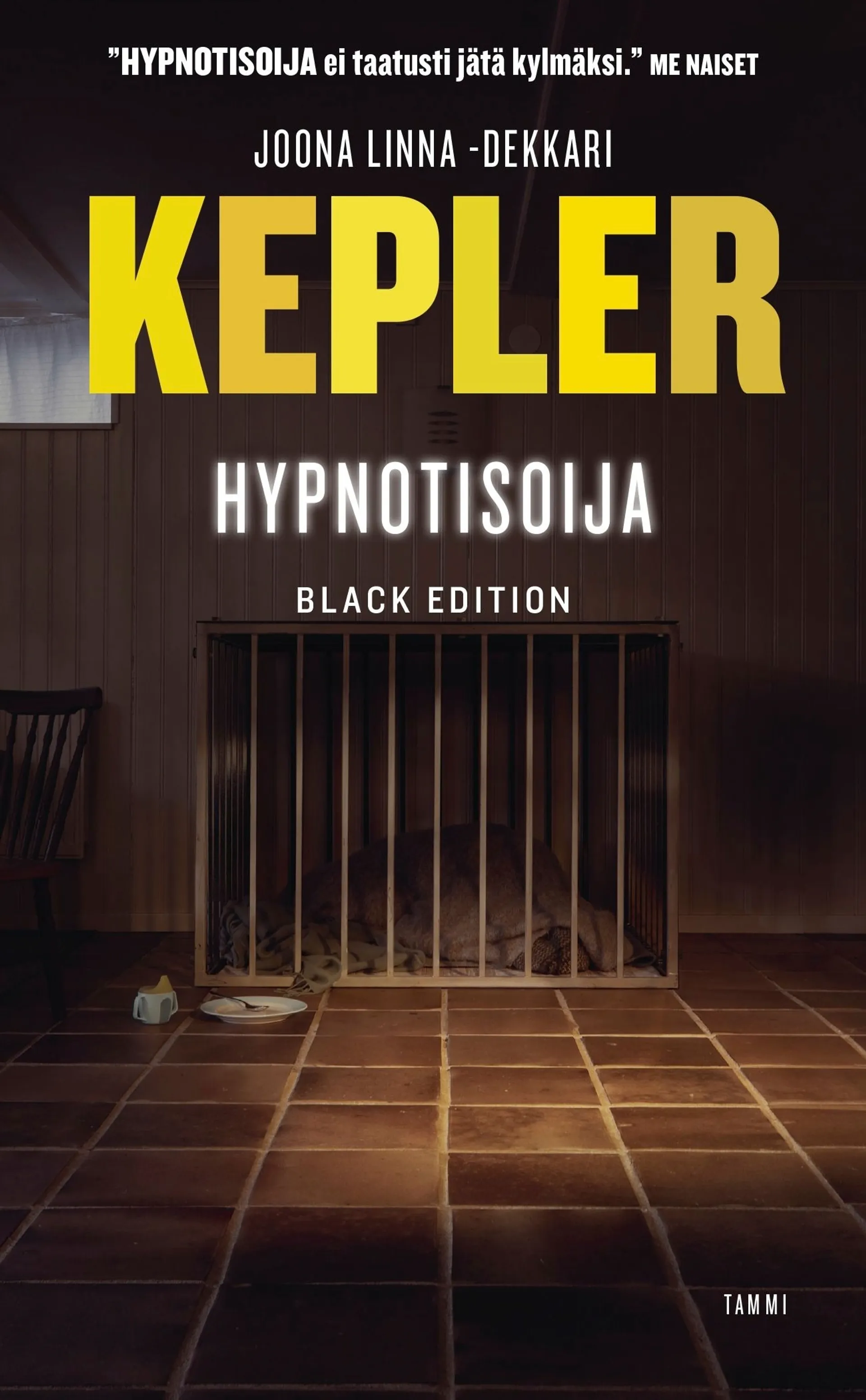 Kepler, Hypnotisoija - Black edition