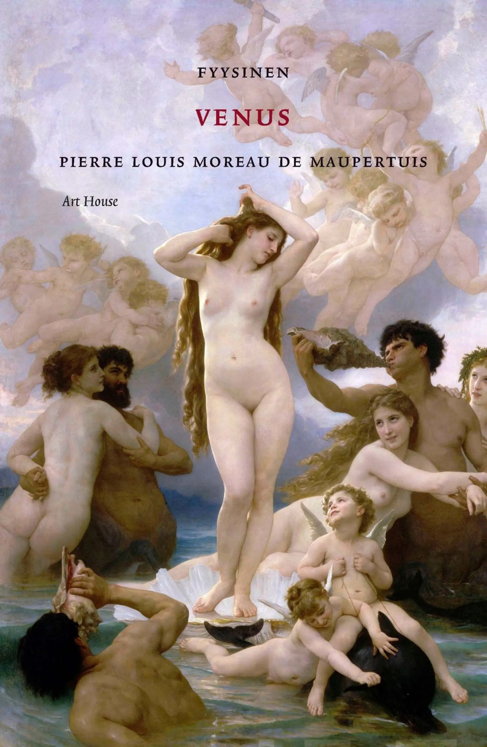 Moreau Maupertuis, Fyysinen Venus