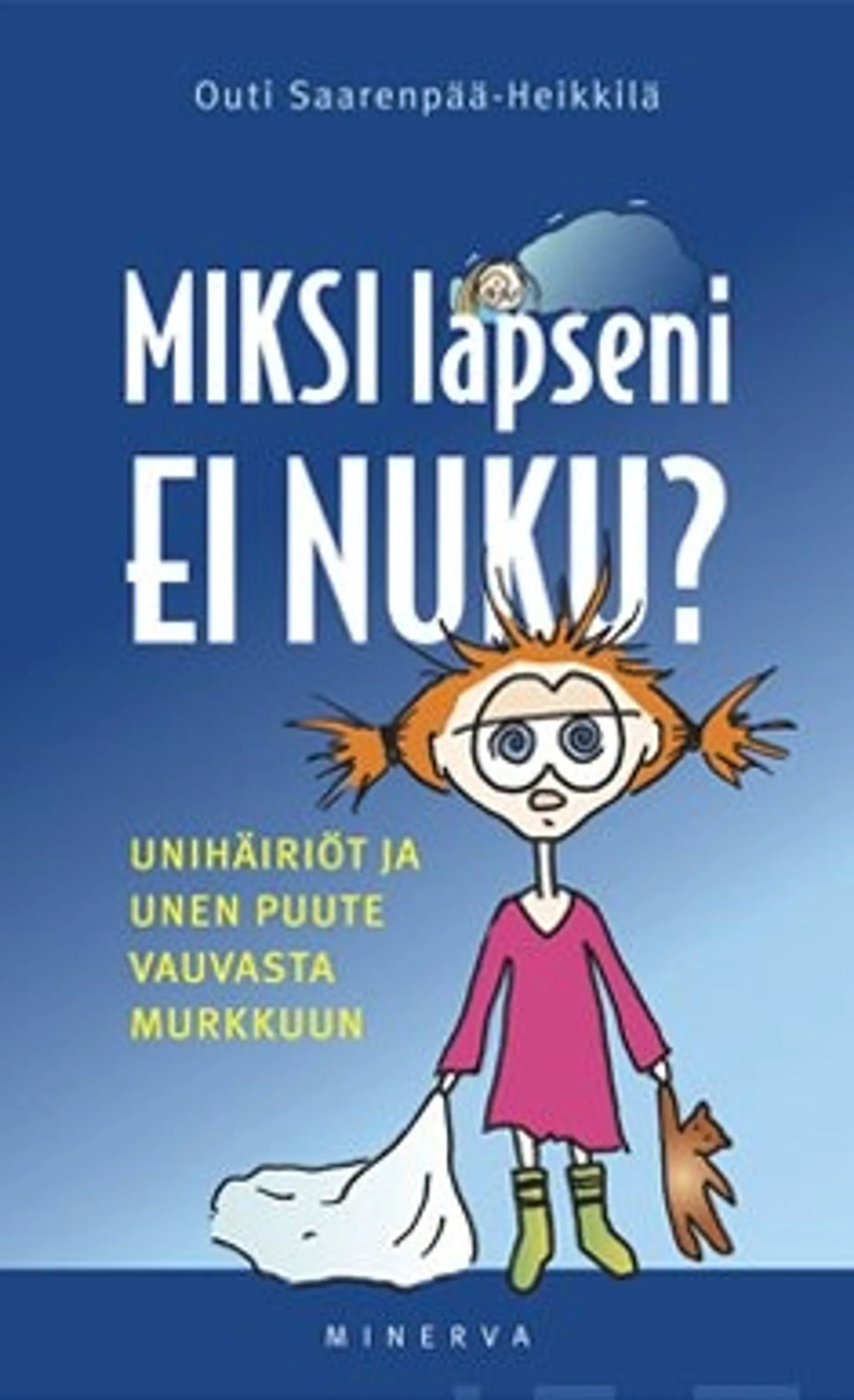 Miksi lapseni ei nuku?