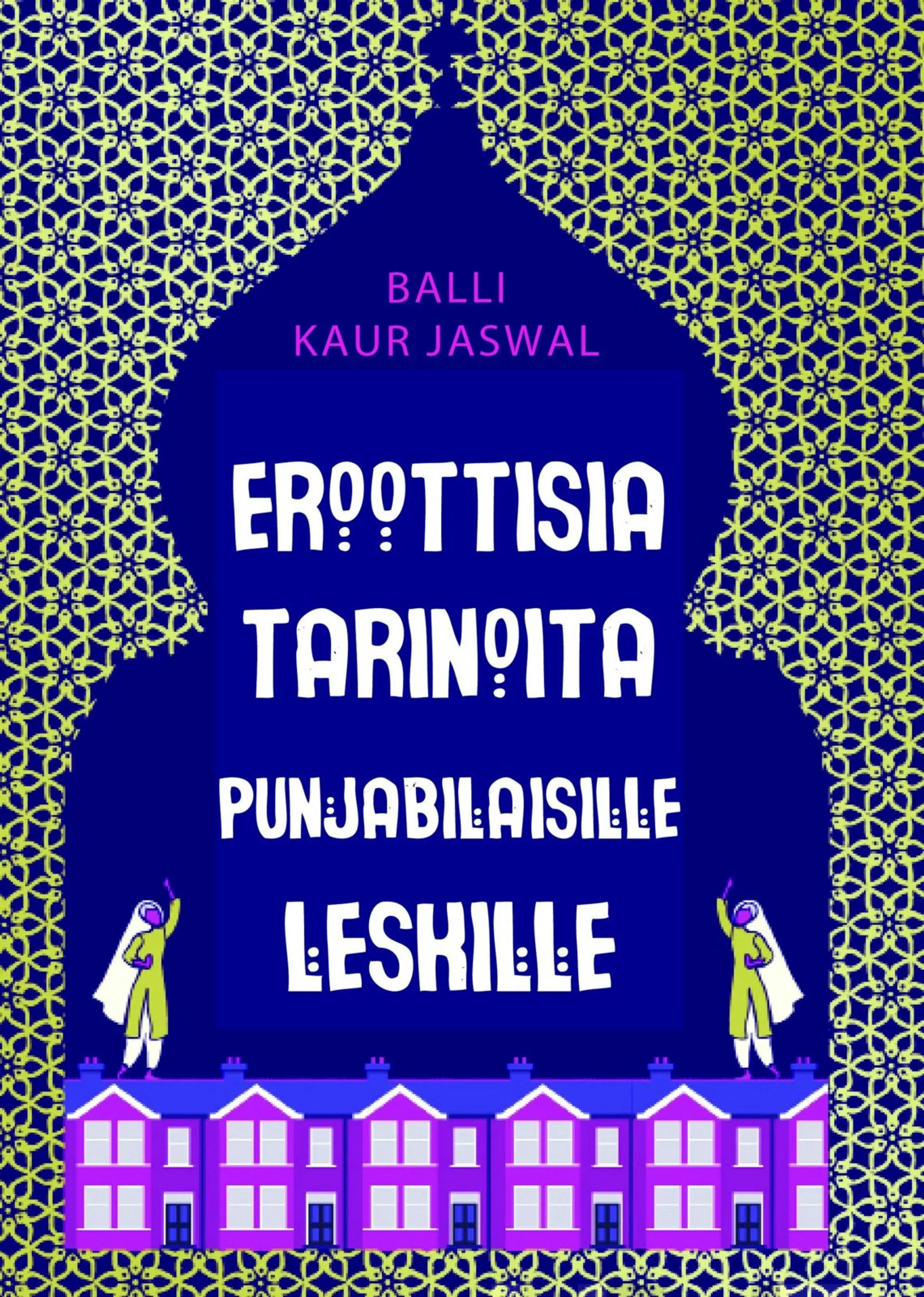 Jaswal, Eroottisia tarinoita punjabilaisille leskille