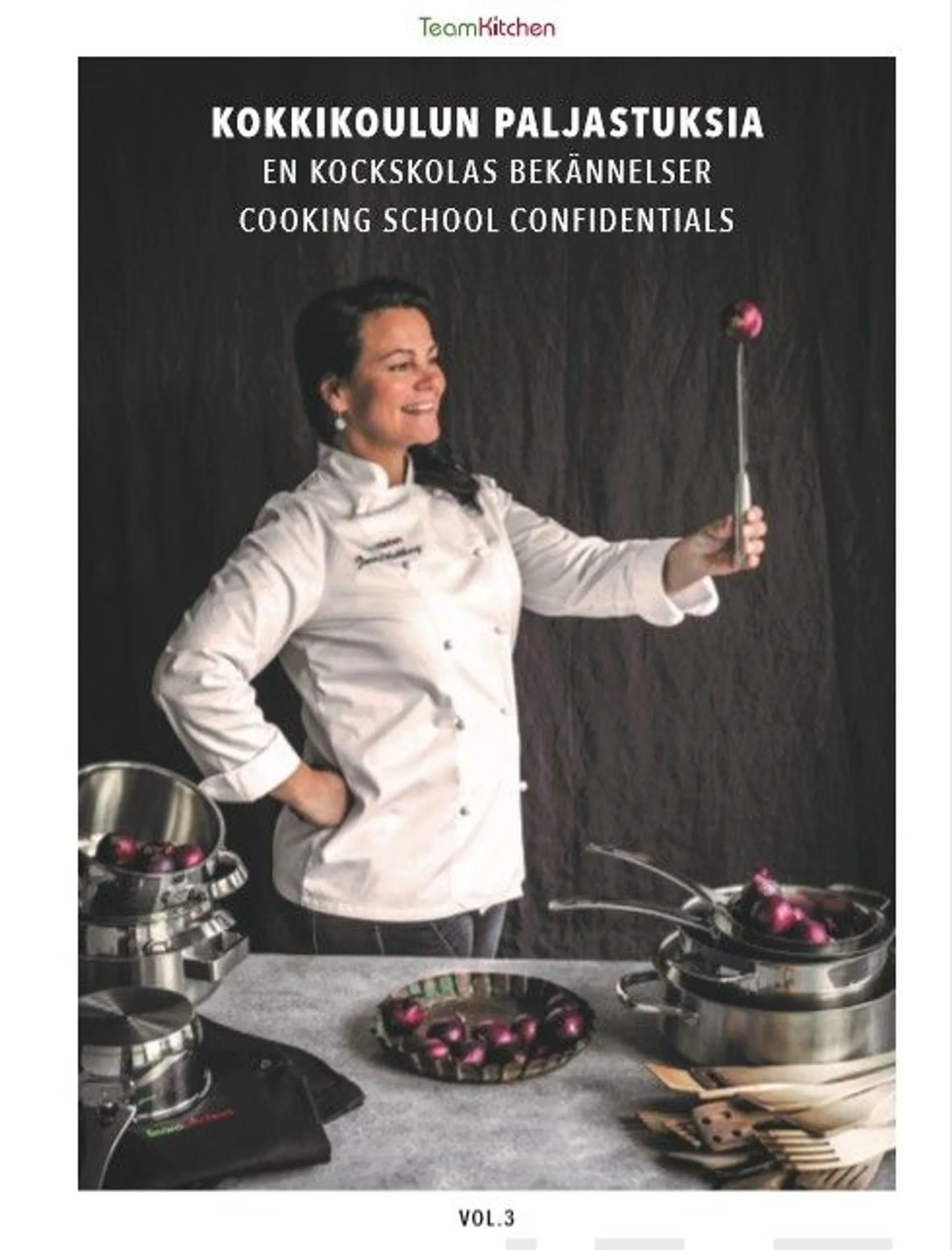 Wahlberg-Heikonen, Kokkikoulun paljastuksia - En kockskolas bekännelser - Cooking school confidentials, vol.3