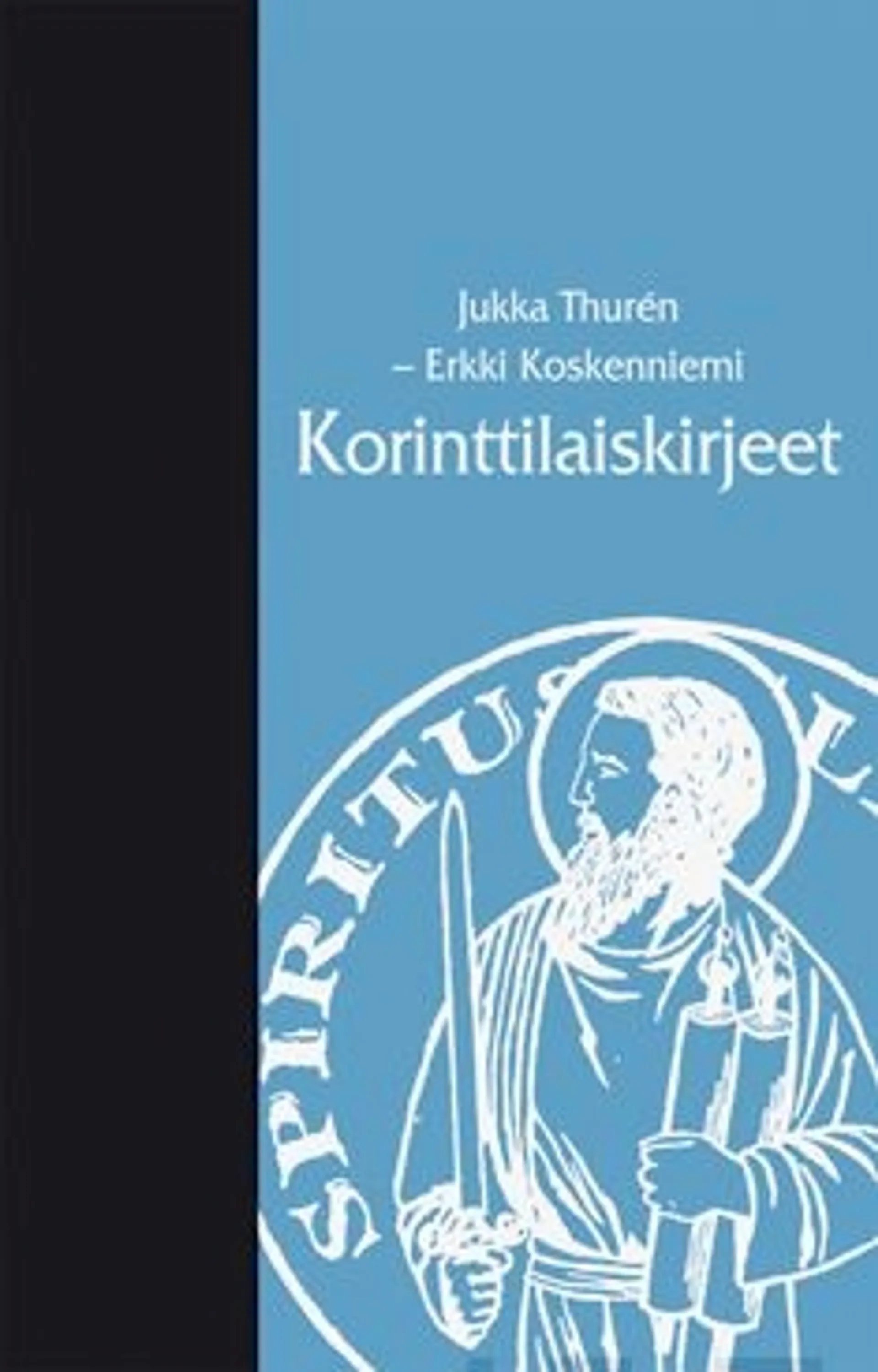 Thuren, Korinttilaiskirjeet - Tessalonikalaiskirjeet - Paimenkirjeet