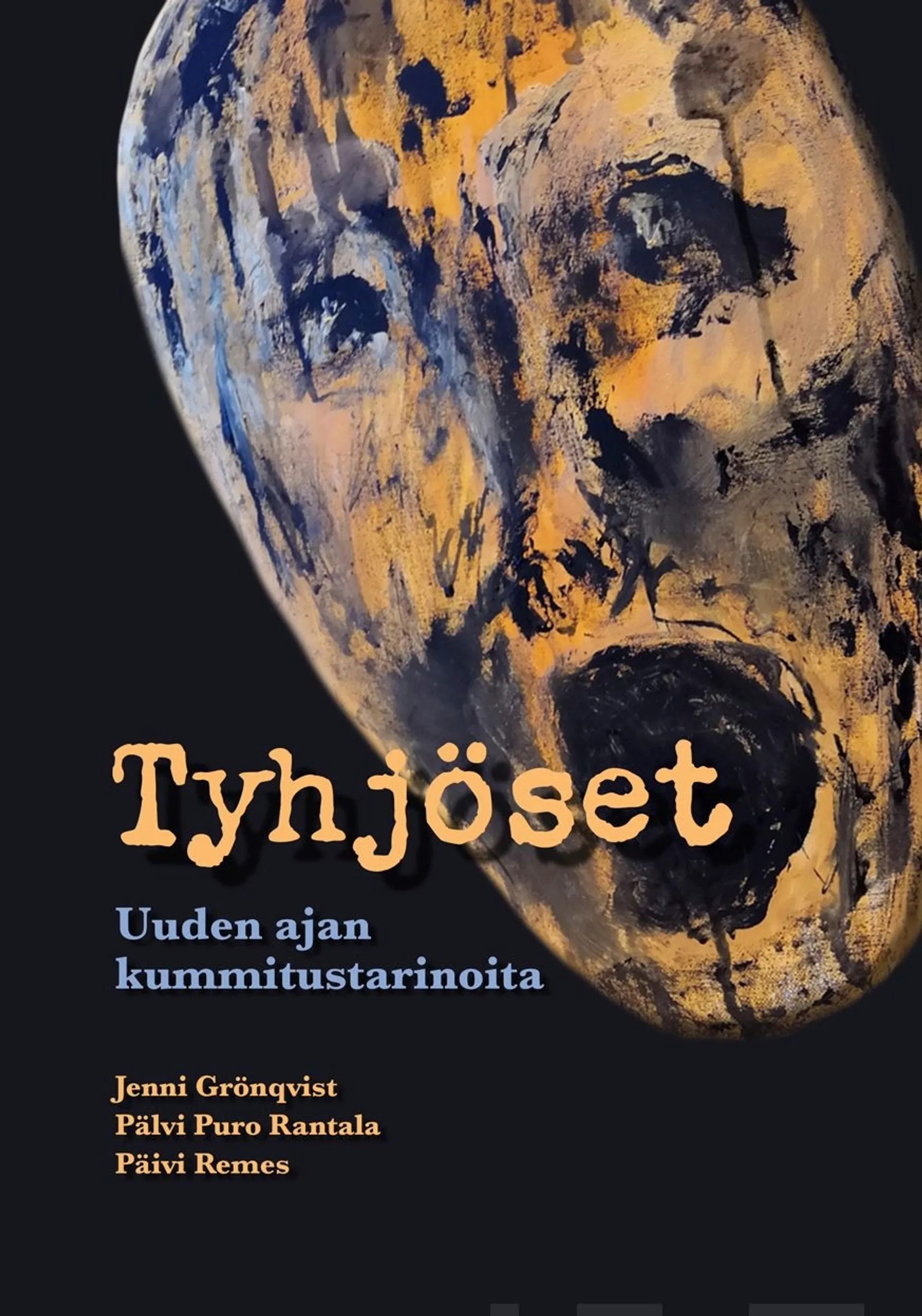 Grönqvist, Tyhjöset - Uuden ajan kummitustarinoita