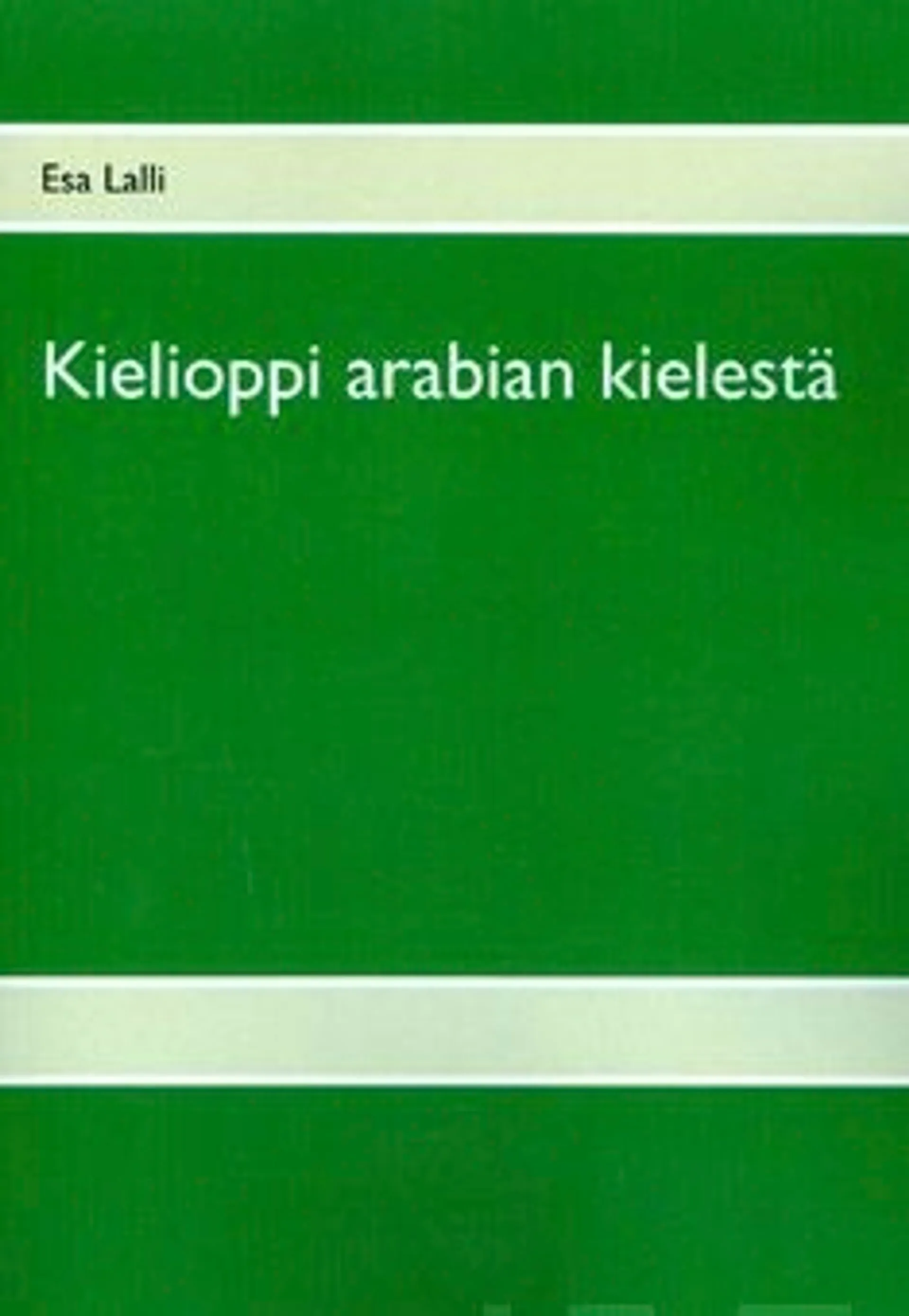 Lalli, Kielioppi arabian kielestä - osa 1