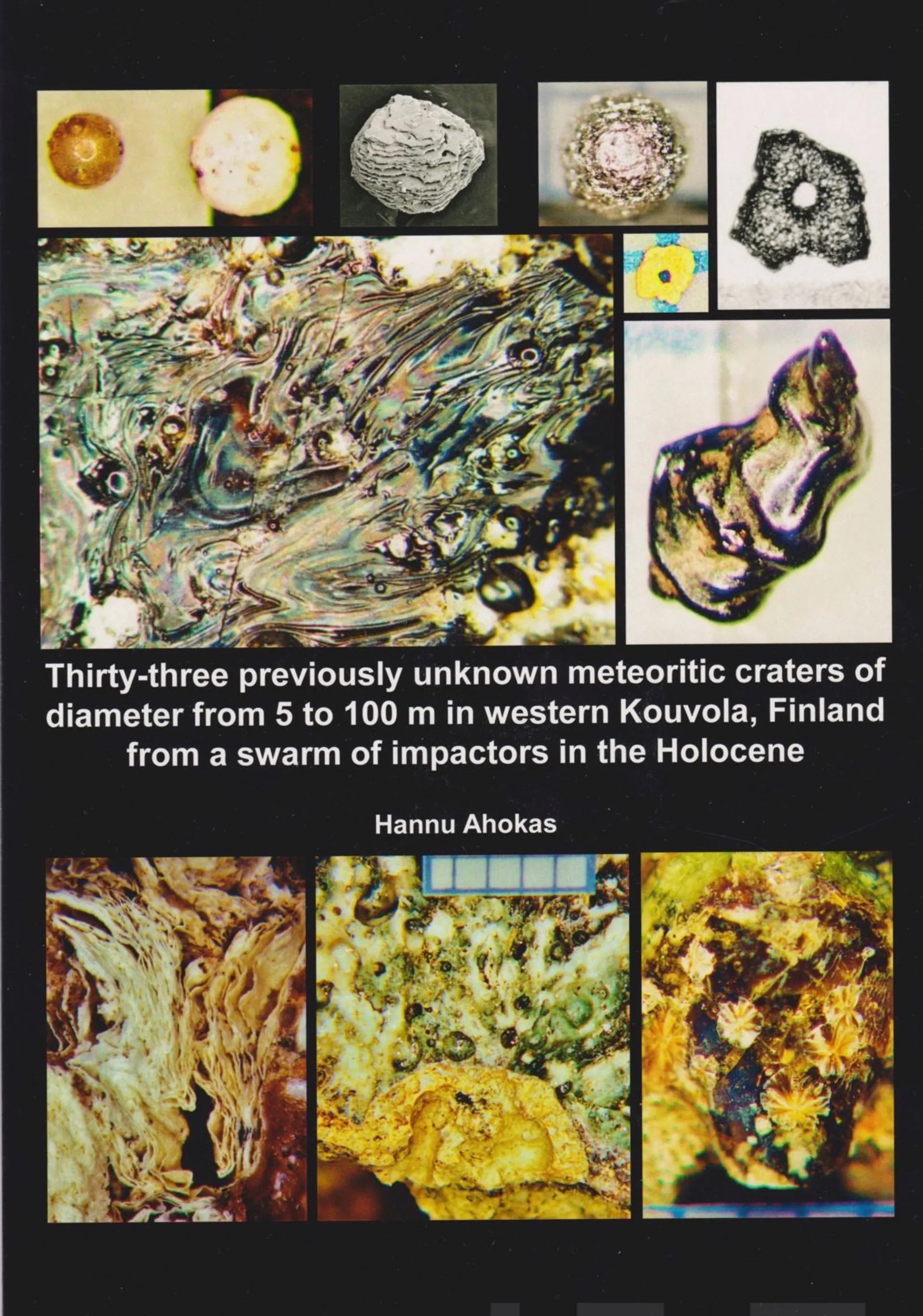 Ahokas, Thirty-three previously unknown meteoritic craters of diameter from 5 to 100 m in western Kouvola, Finland from a swarm of impactors in the Holocene