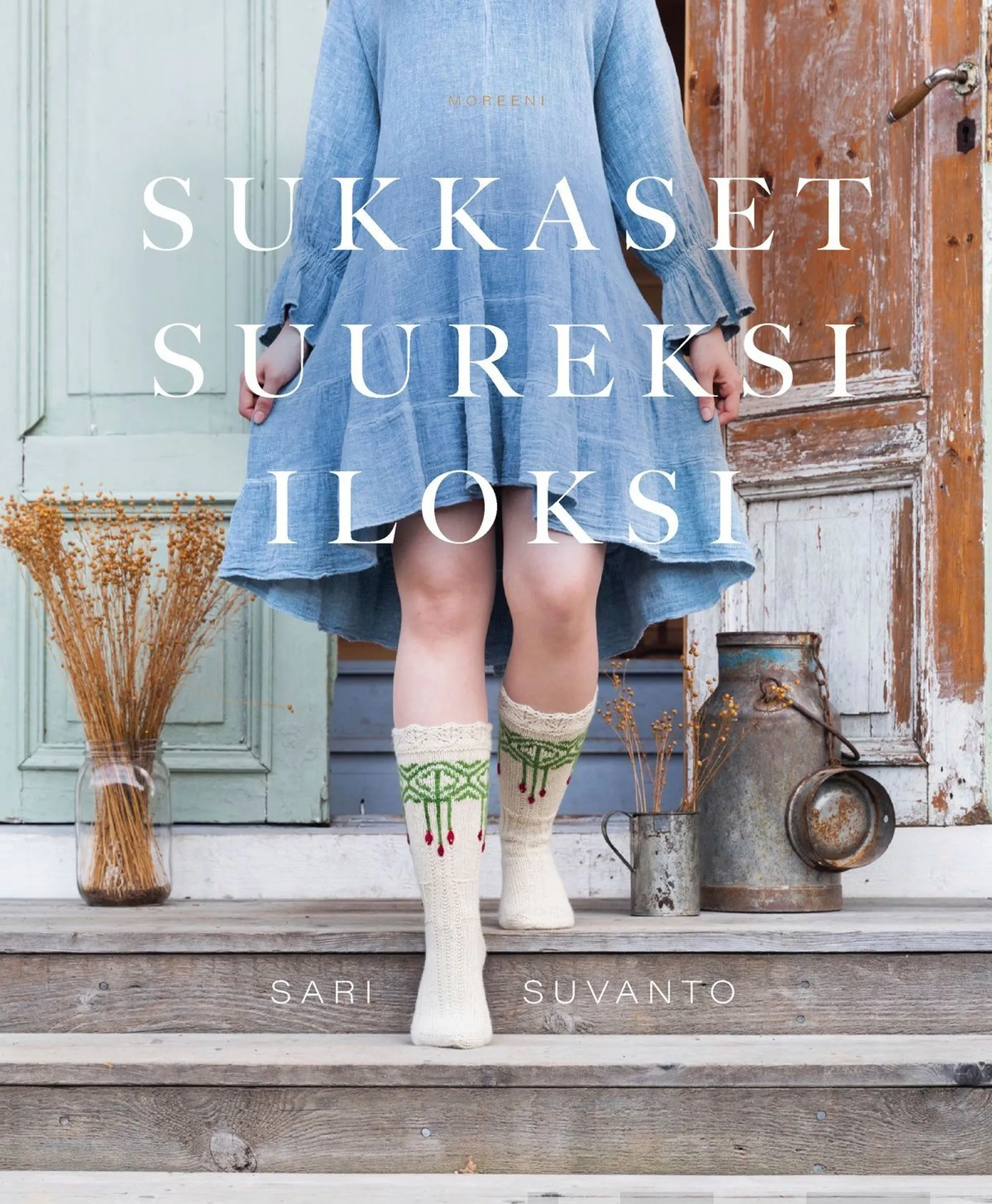 Suvanto, Sukkaset suureksi iloksi