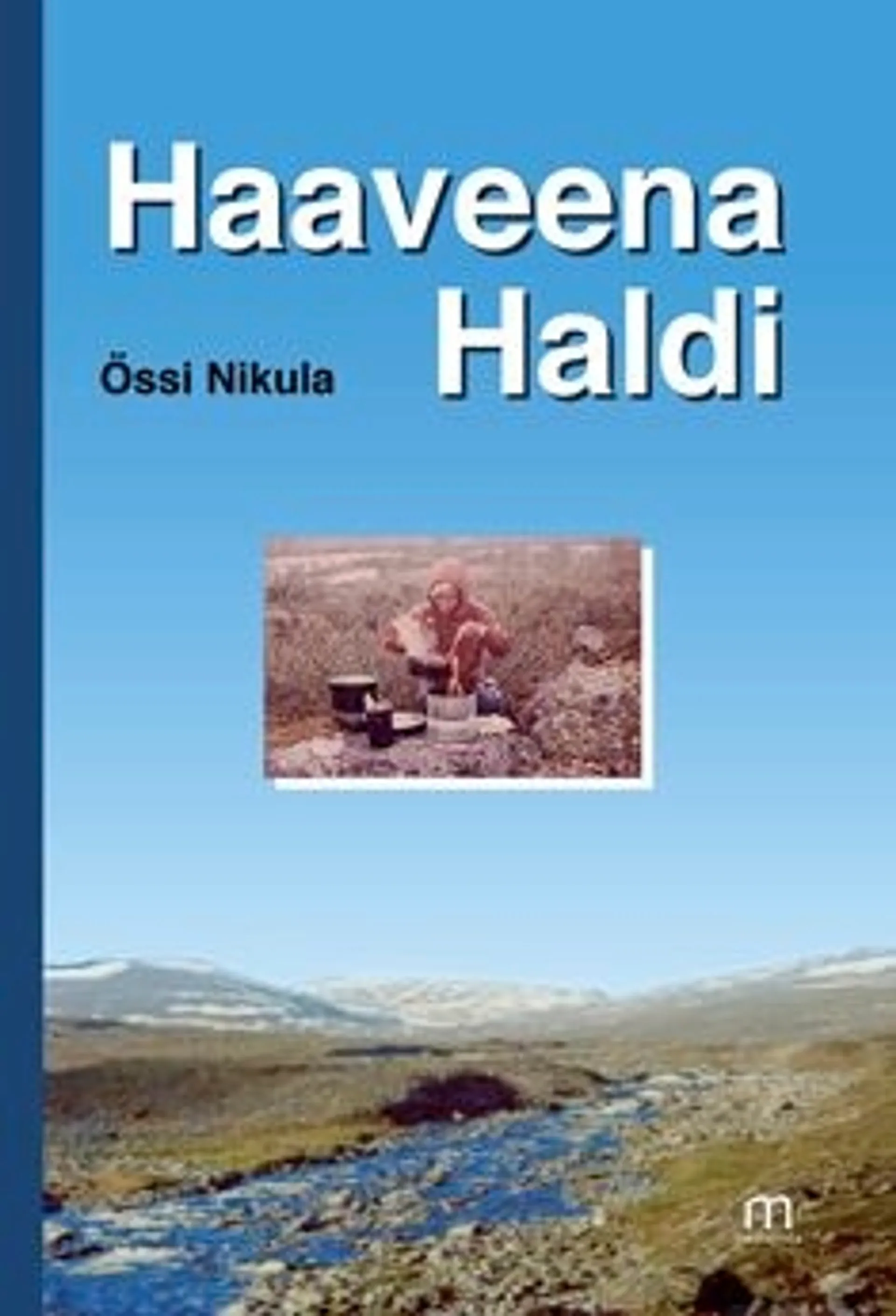 Nikula, Haaveena Haldi