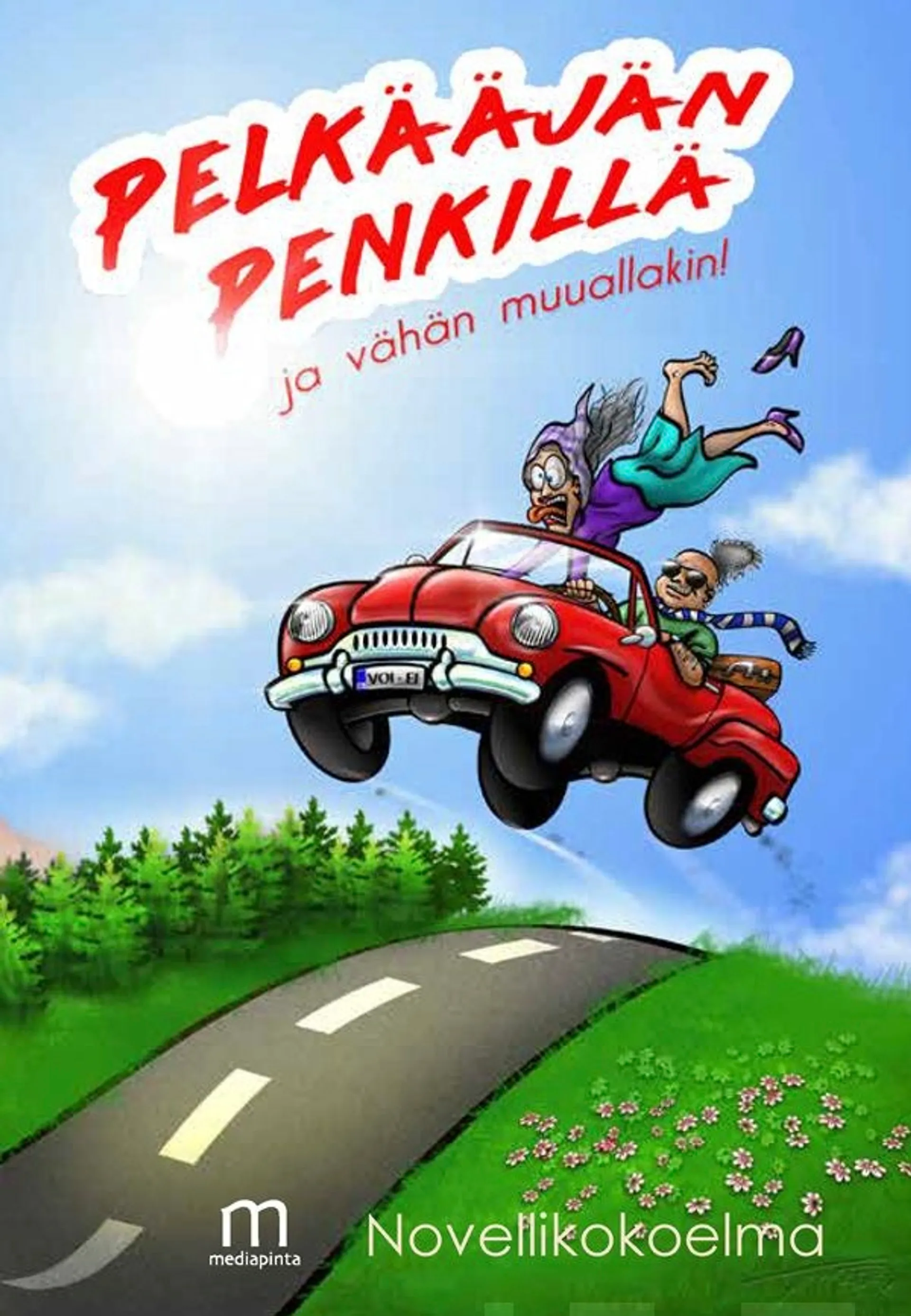 Mellanen, Pelkääjän penkillä ja vähän muuallakin - Novelleja