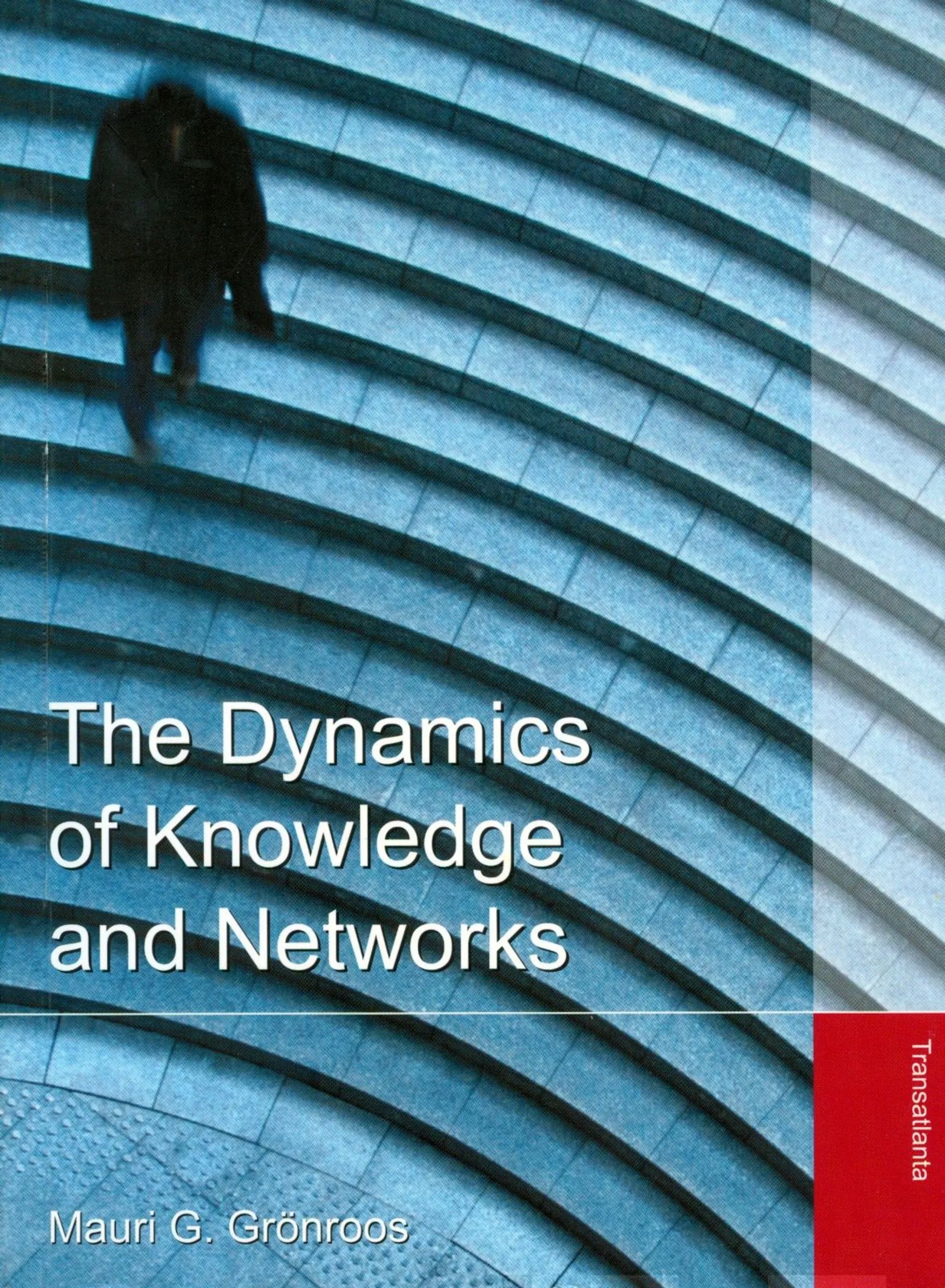 Grönroos, The Dynamics of Knowledge and Networks