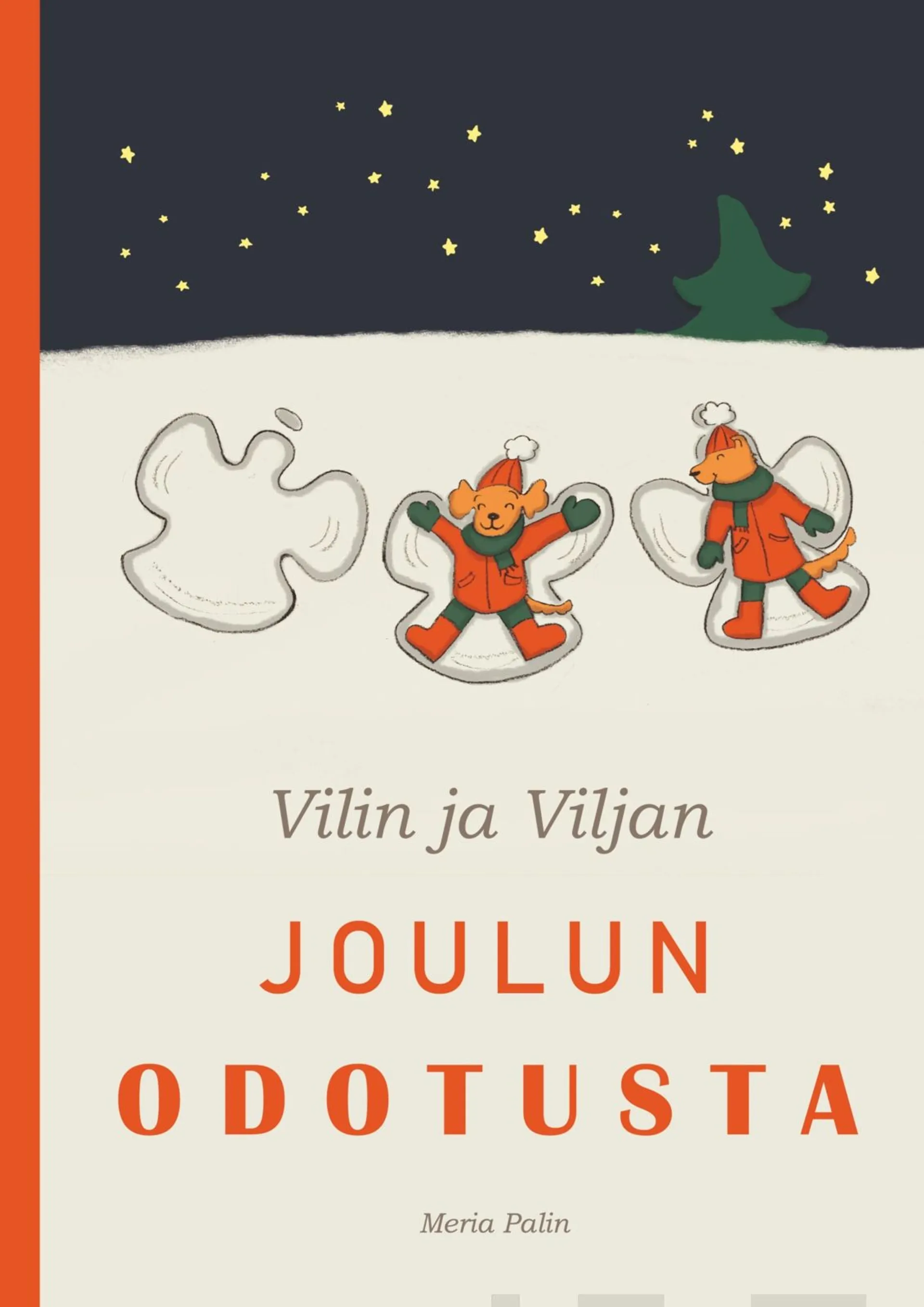 Palin, Vilin ja Viljan joulun odotusta