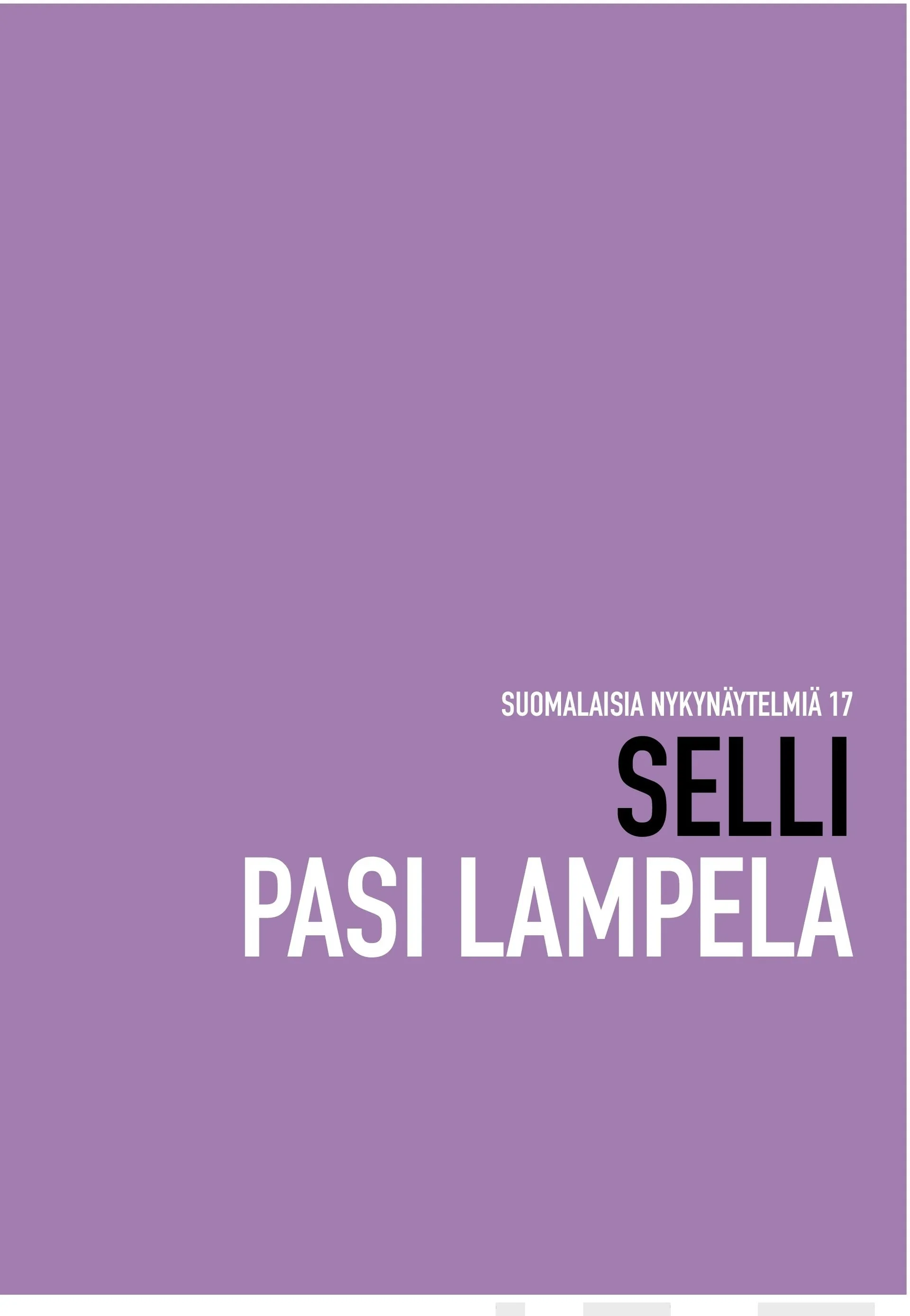 Lampela, Selli - Näytelmä