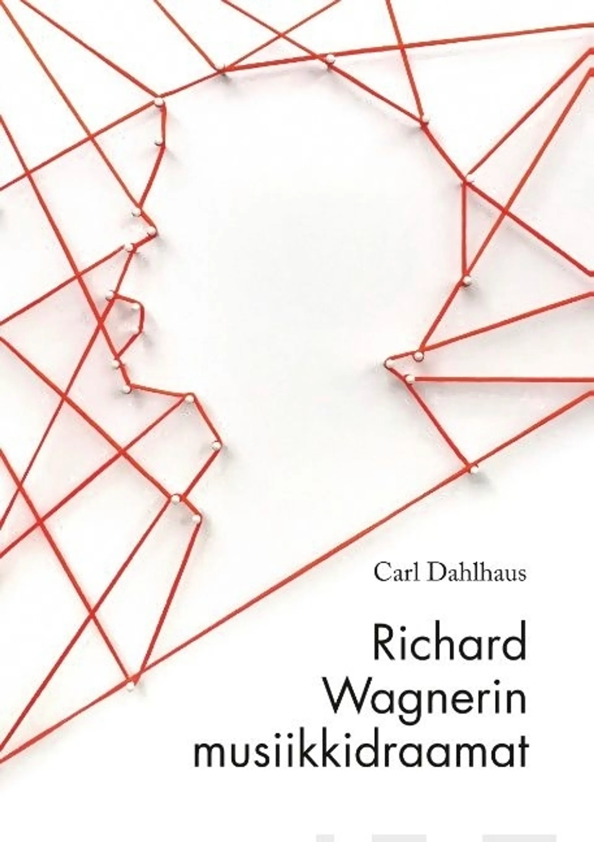 Dahlhaus, Richard Wagnerin musiikkidraamat