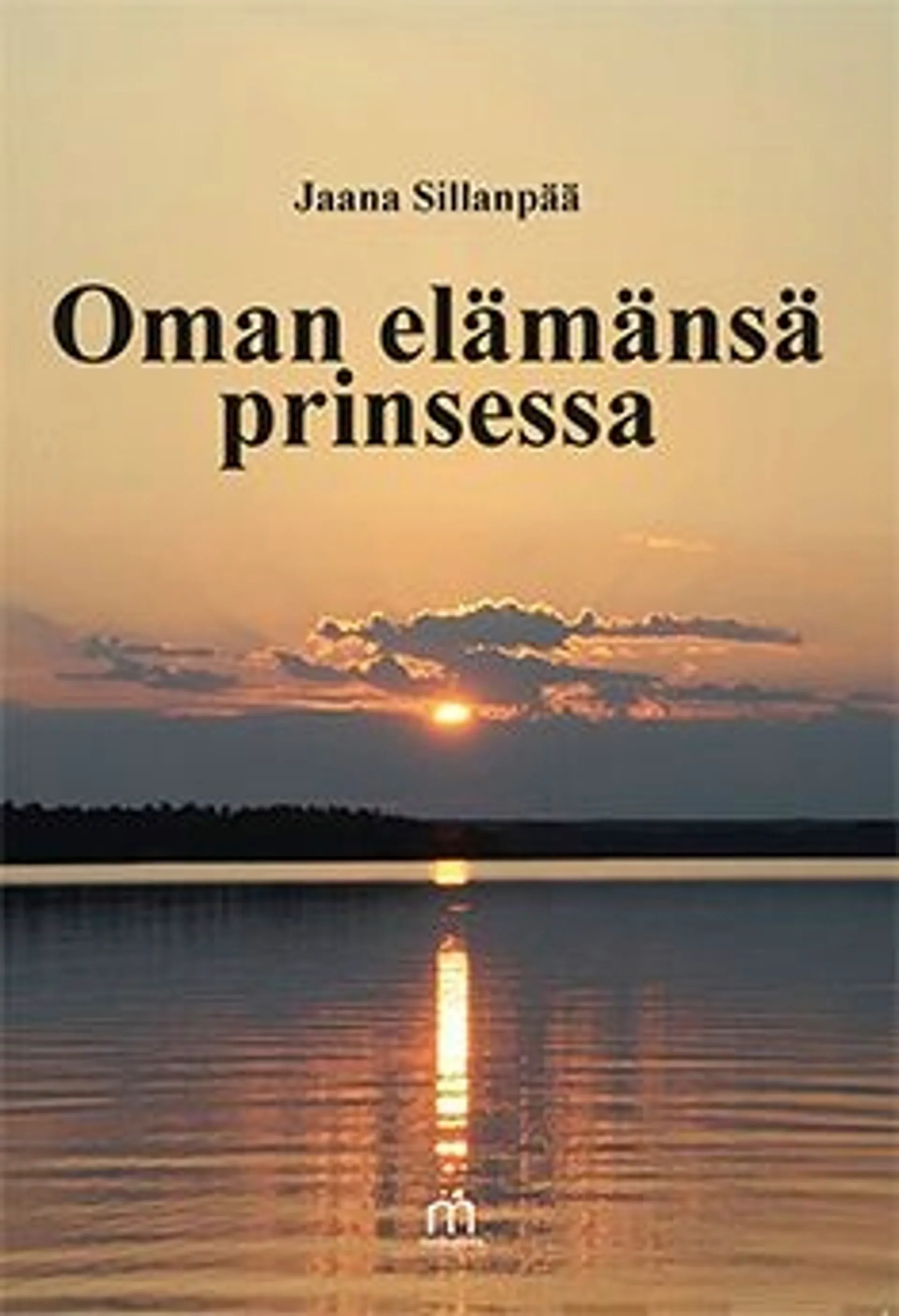 Sillanpää, Oman elämänsä prinsessa