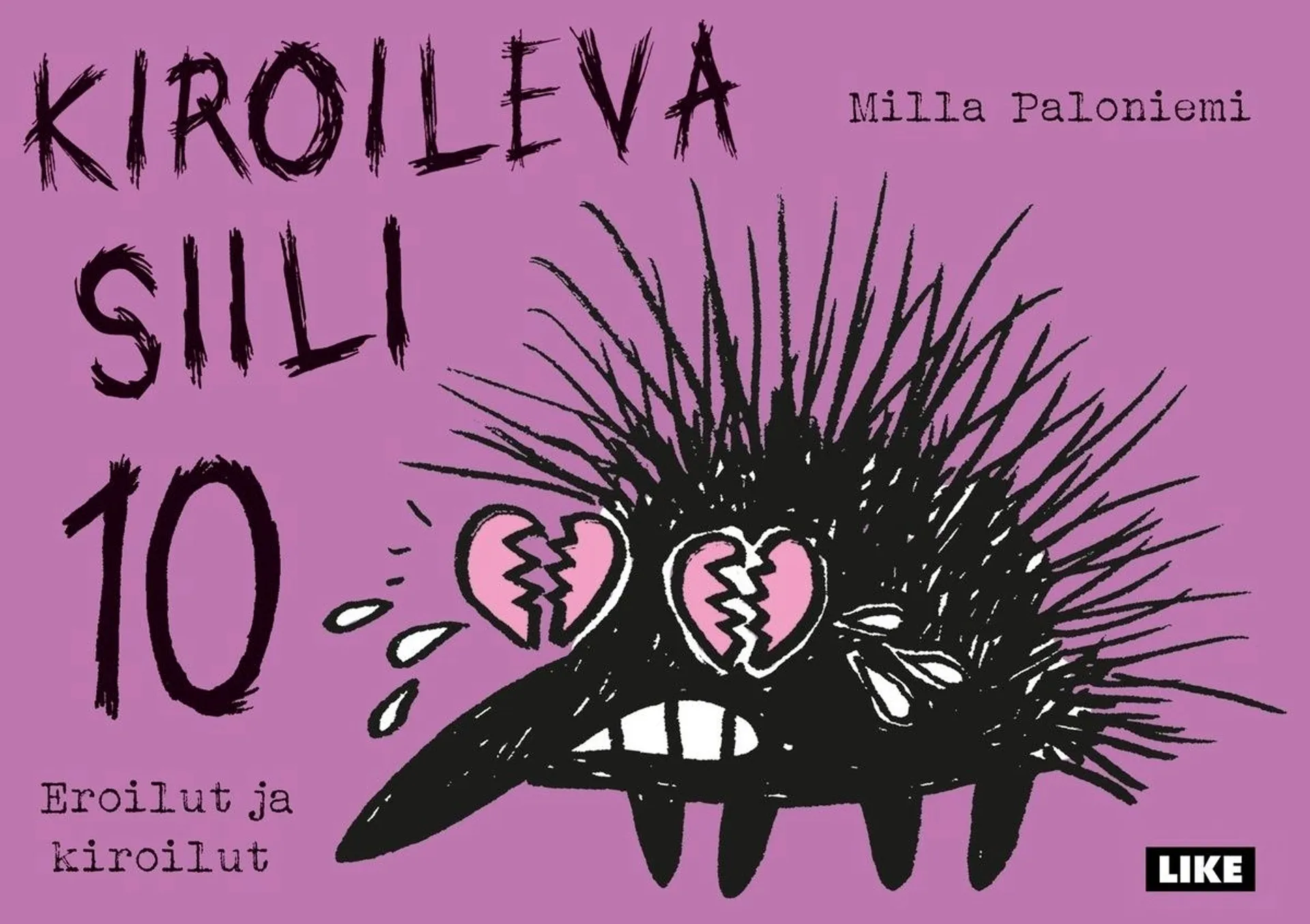 Paloniemi, Kiroileva siili 10 – Eroilut ja kiroilut