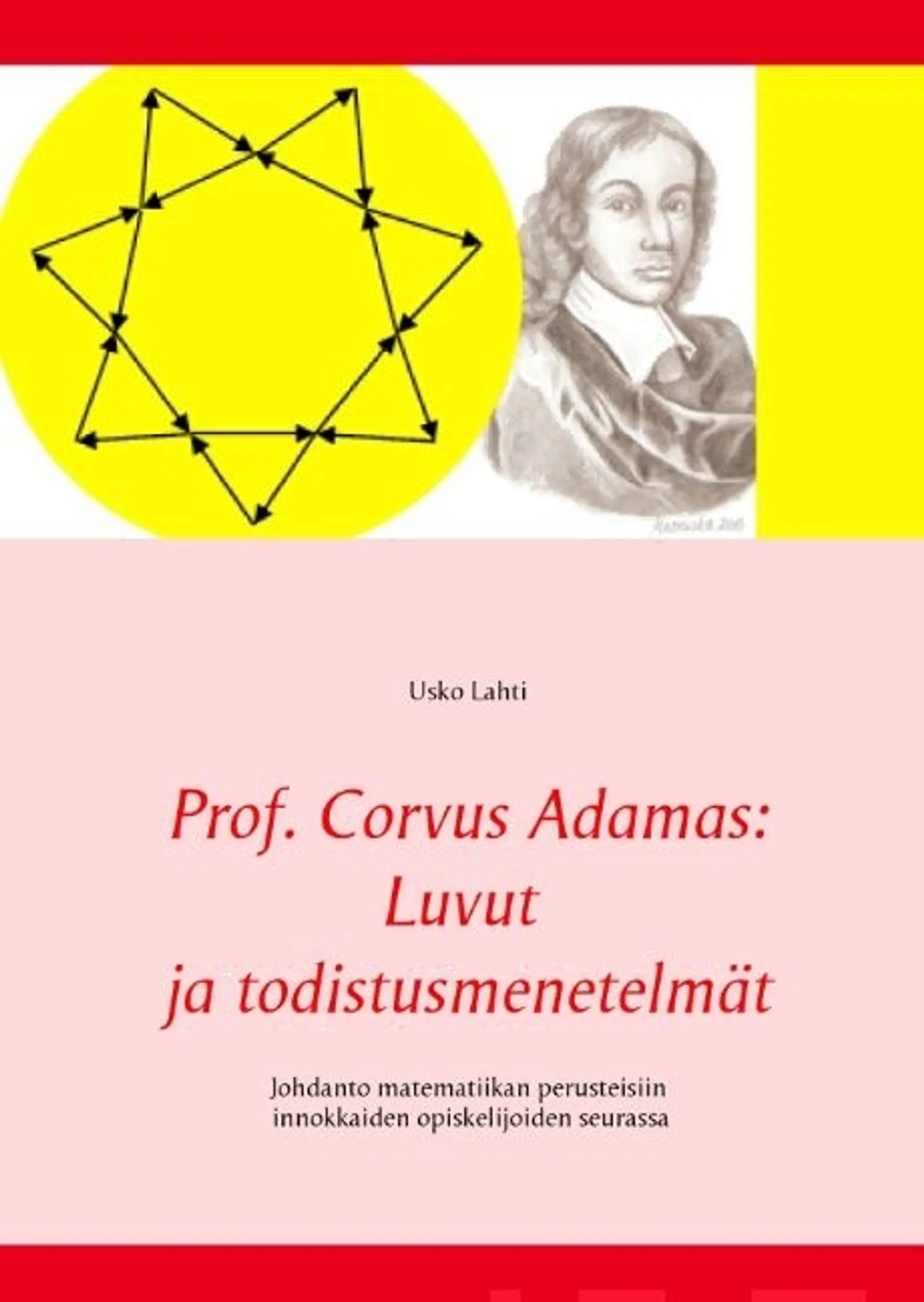 Lahti, Prof. Corvus Adamas: Luvut ja todistusmenetelmät