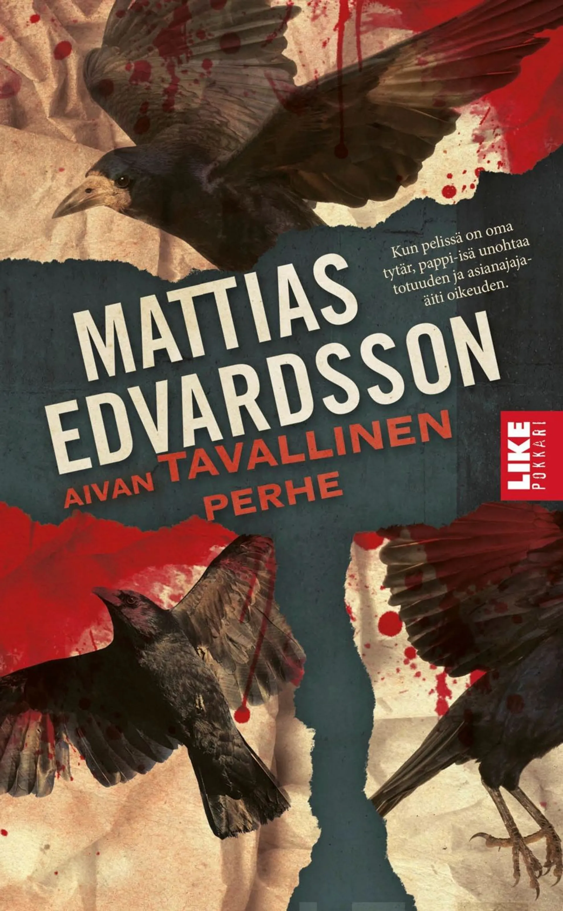 Edvardsson, Aivan tavallinen perhe