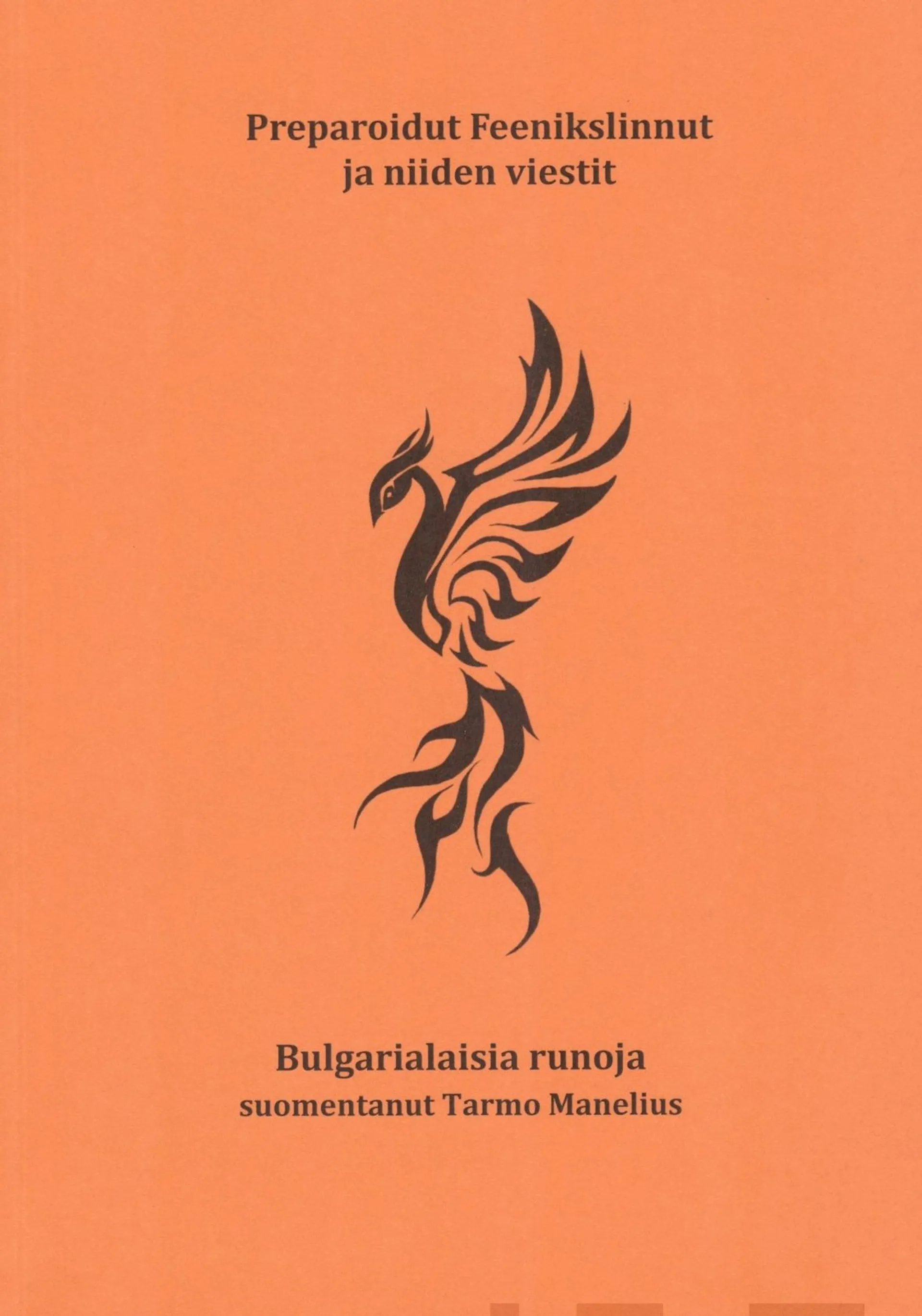 Boshkov, Preparoidut Feenikslinnut ja niiden viestit - Bulgarialaisia runoja