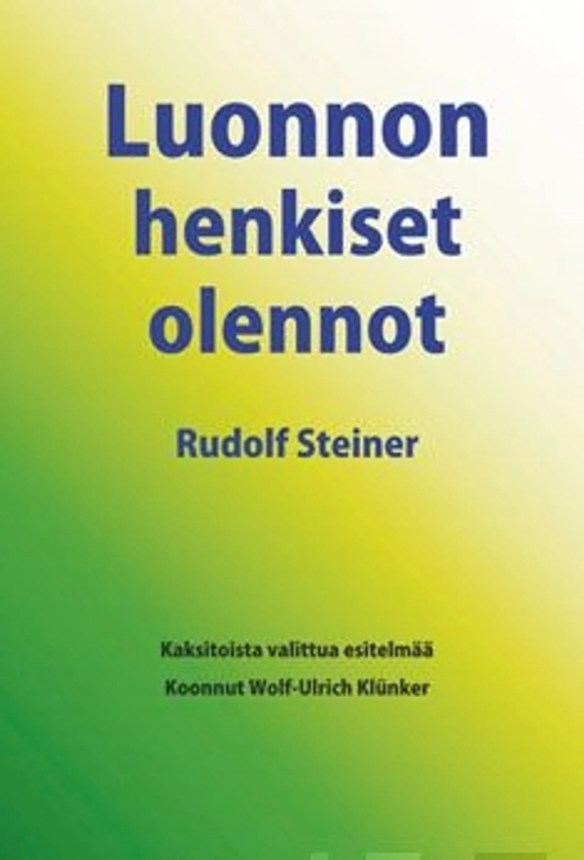 Steiner, Luonnon henkiset olennot - kaksitoista valittua esitelmää