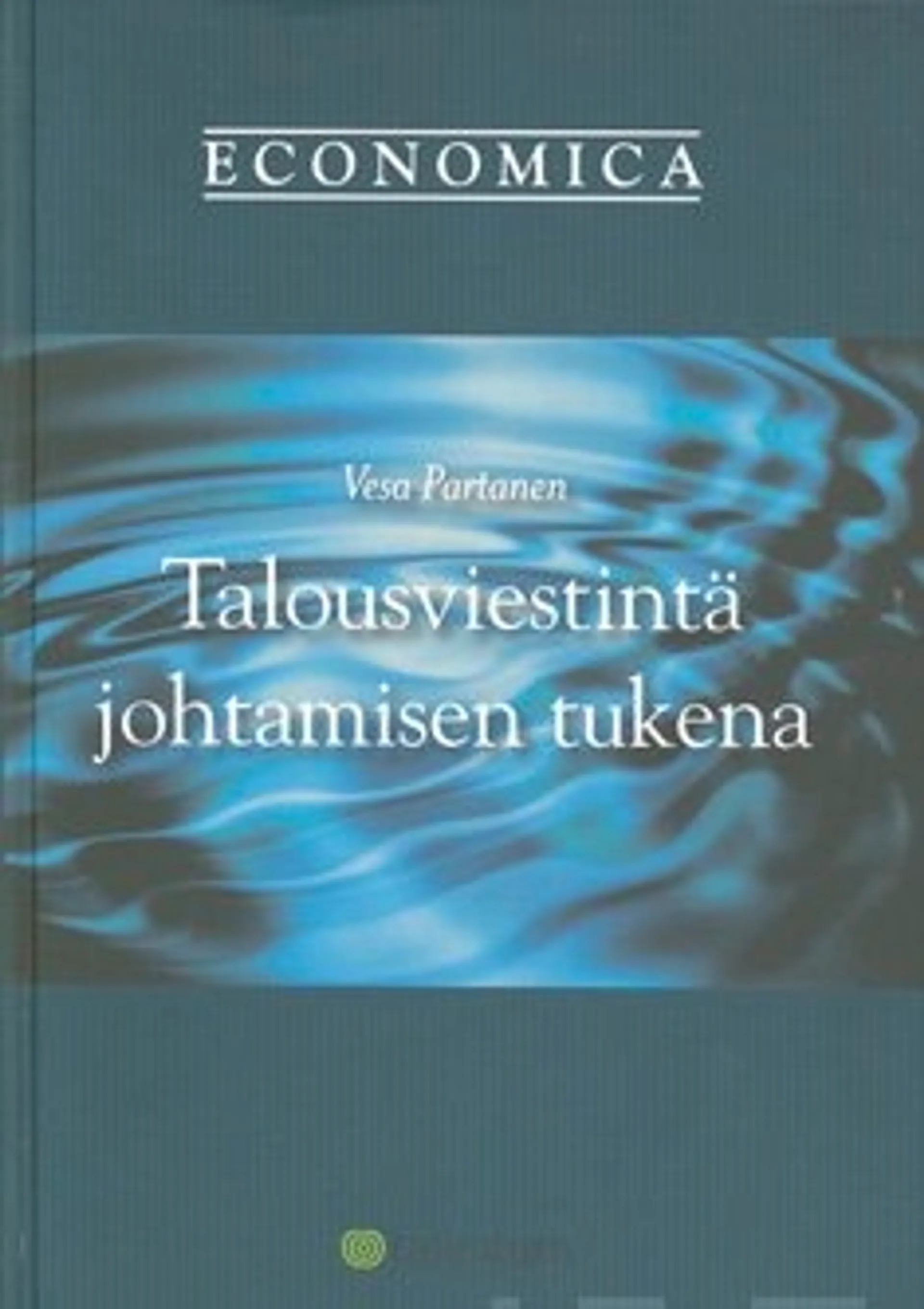 Talousviestintä johtamisen tukena