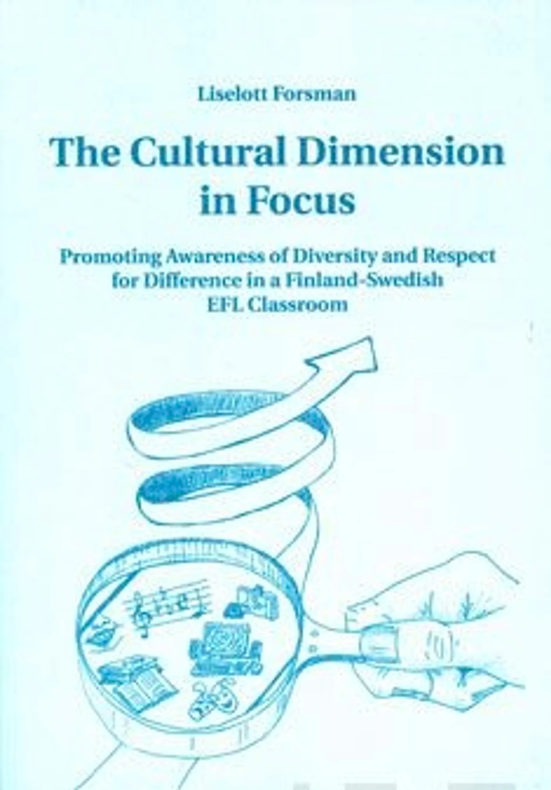 Forsman, The cultural dimension in focus