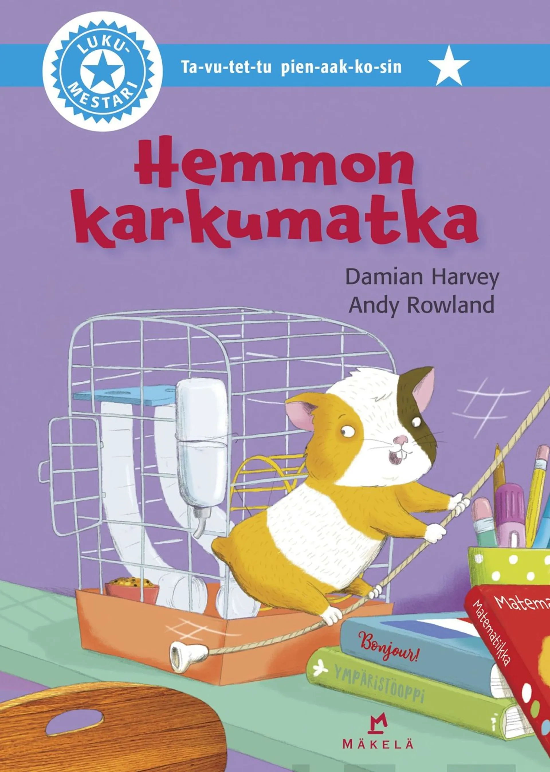 Harvey, Hemmon karkumatka - Ta-vu-tet-tu, pienaakkoset