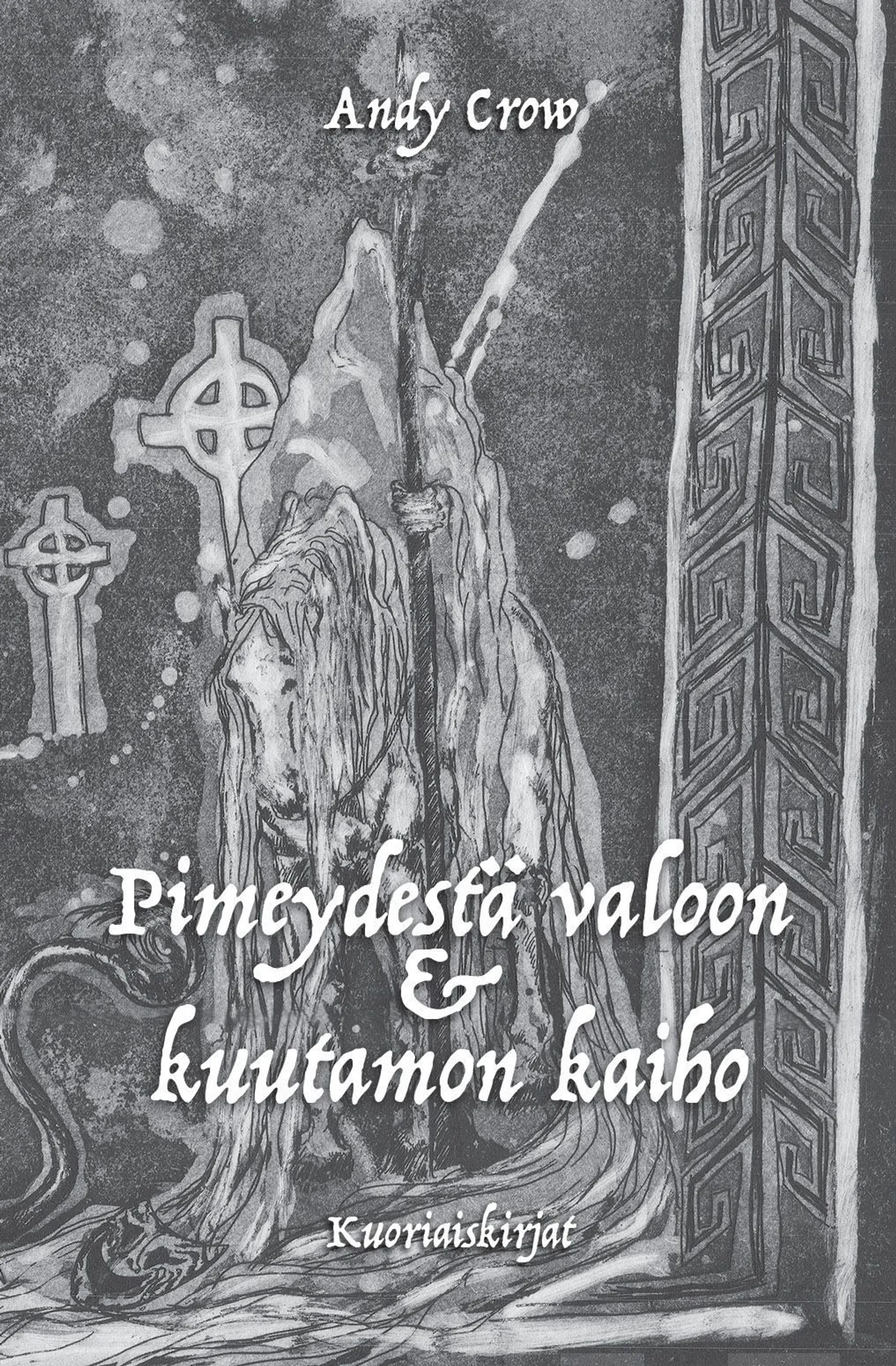 Crow, Pimeydestä valoon & kuutamon kaiho