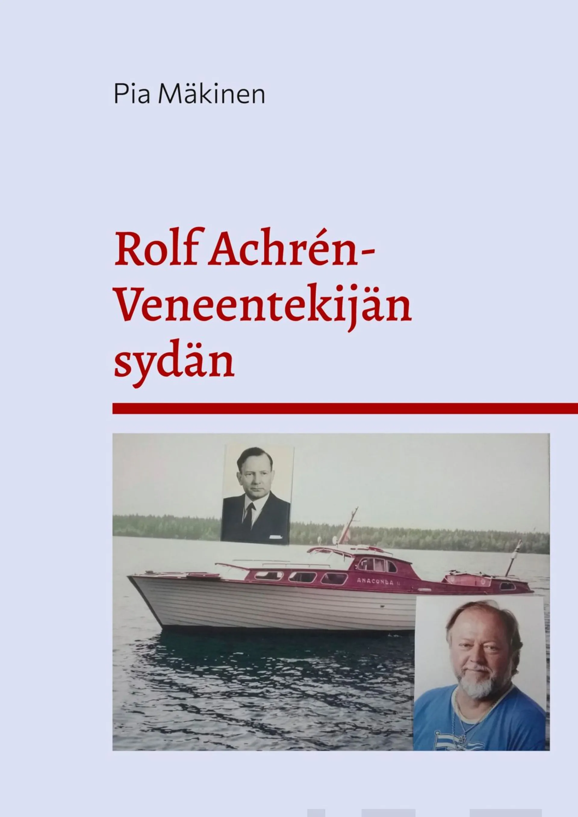 Mäkinen, Rolf Achrén - Veneentekijän sydän