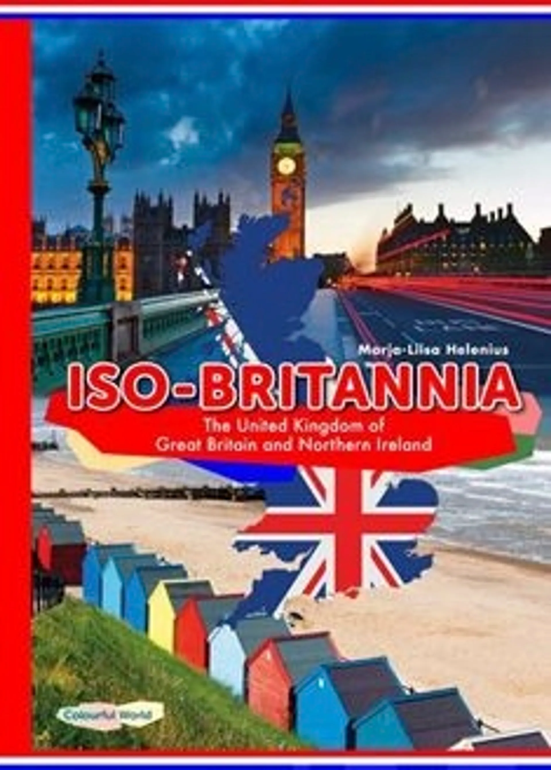 von Schoultz, Iso-Britannia - The United Kingdom of Great Britain and Northern Ireland