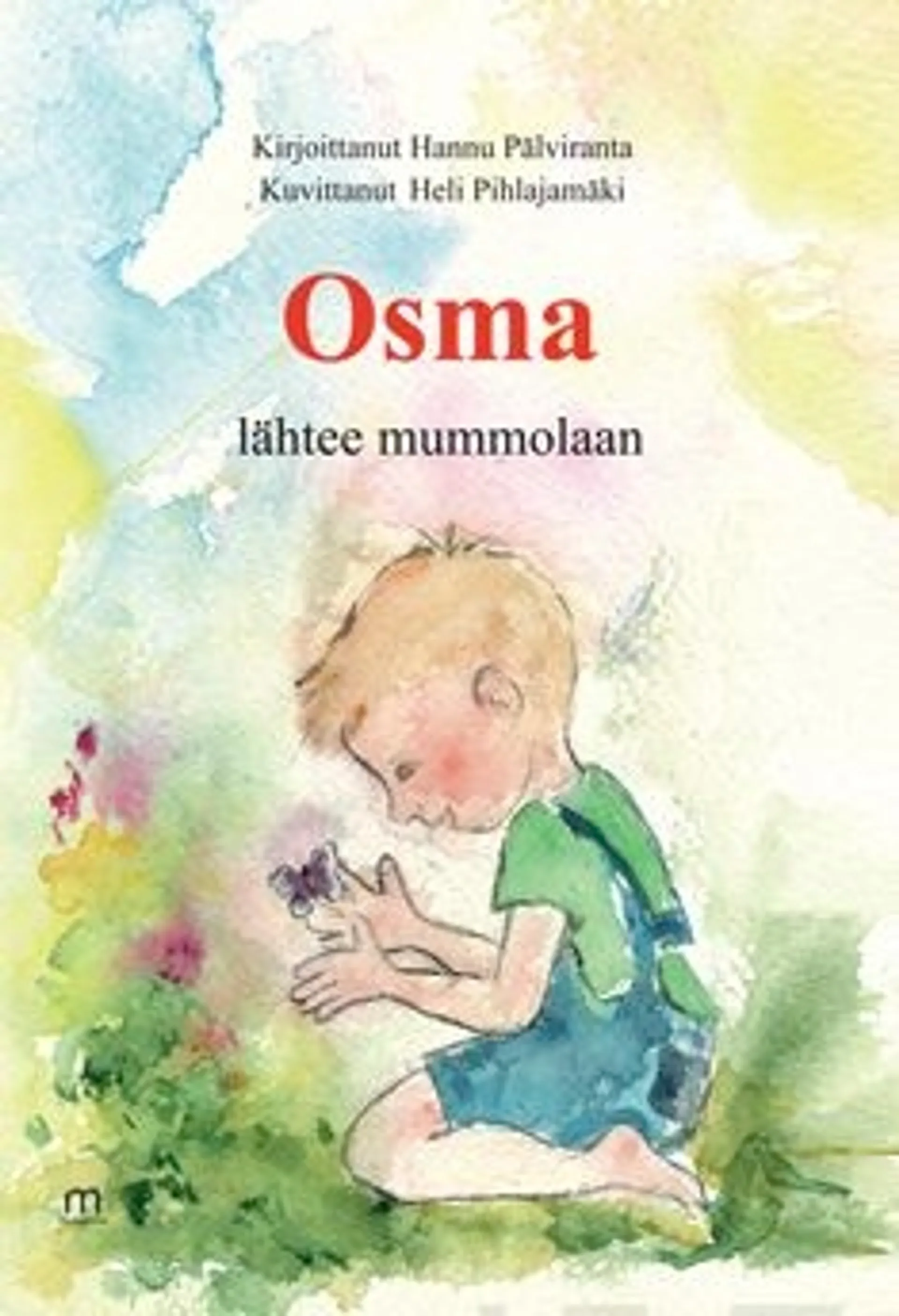 Pälviranta, Osma lähtee mummolaan