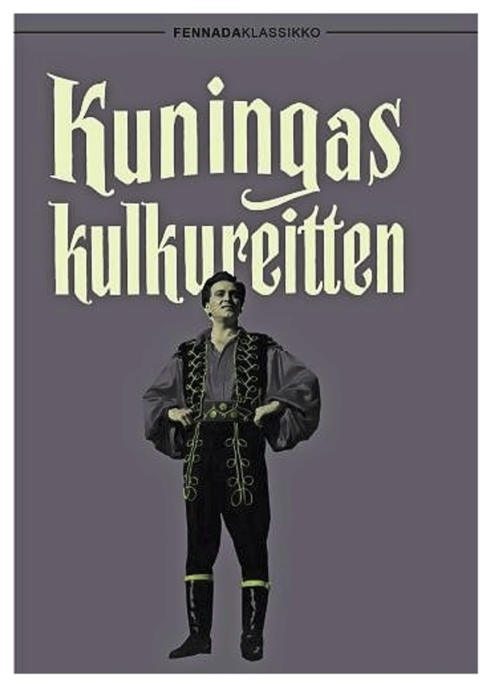 Kuningas kulkureitten DVD