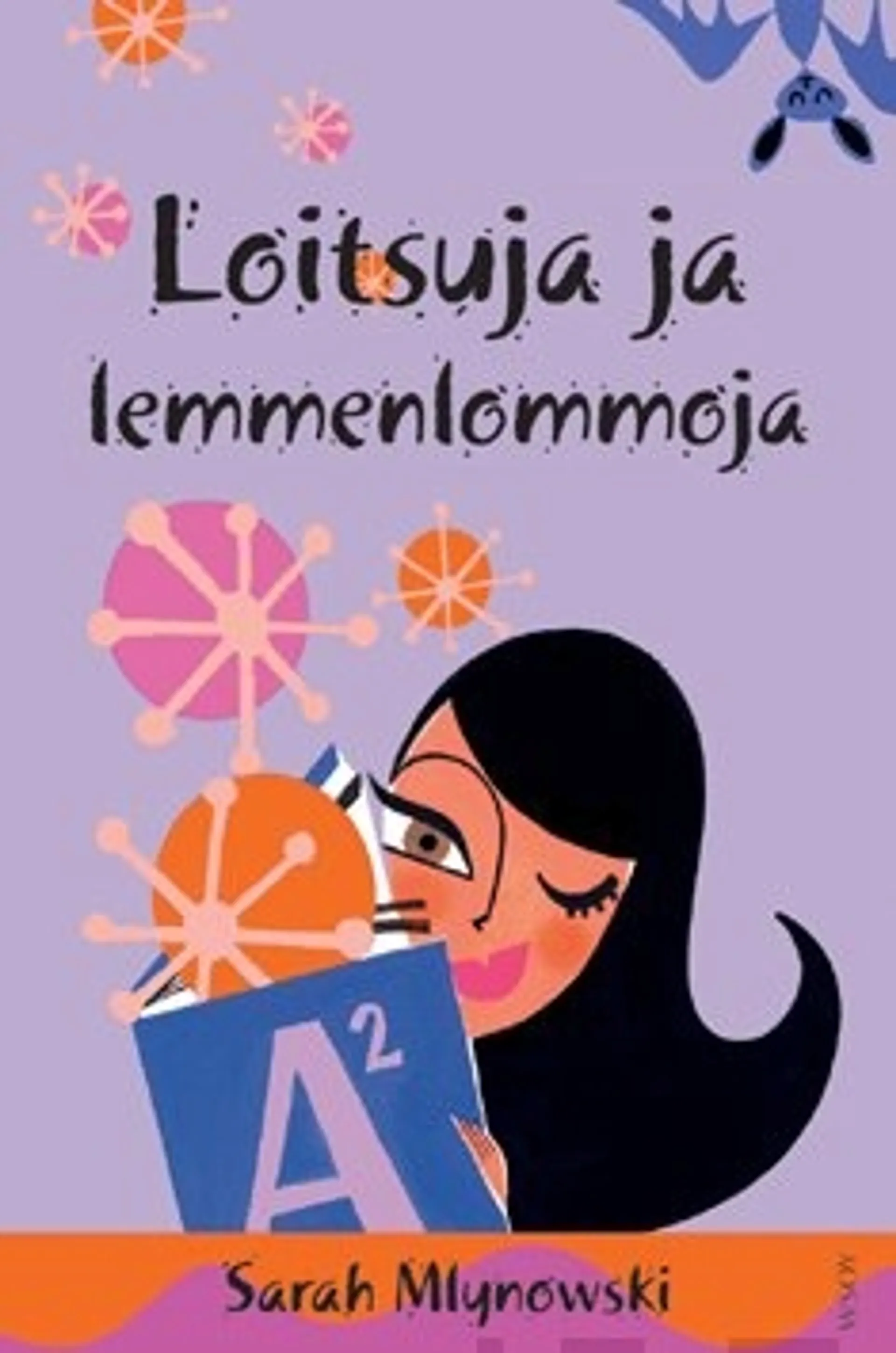 Loitsuja ja lemmenlommoja