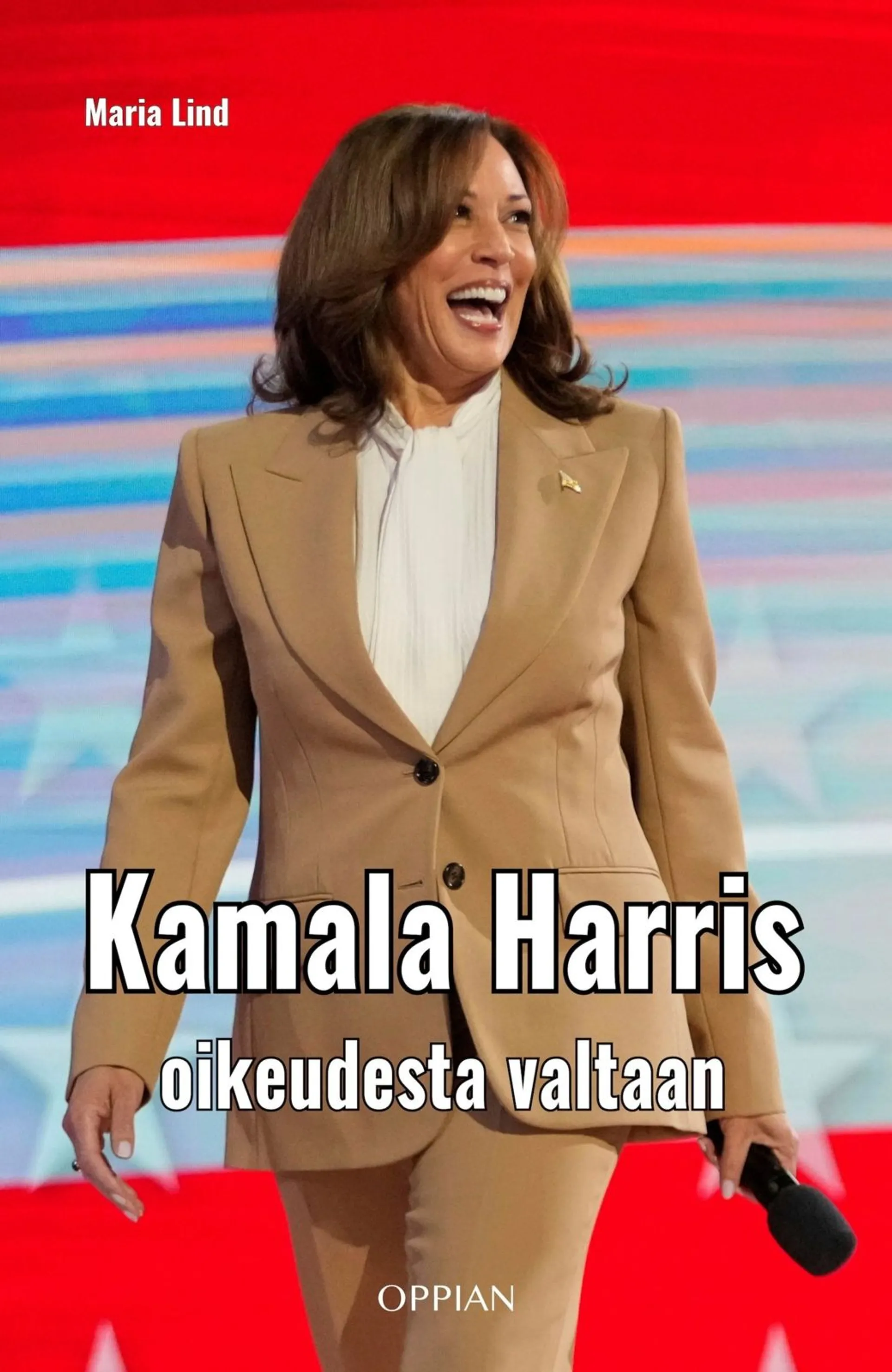 Lind, Kamala Harris - Oikeudesta valtaan