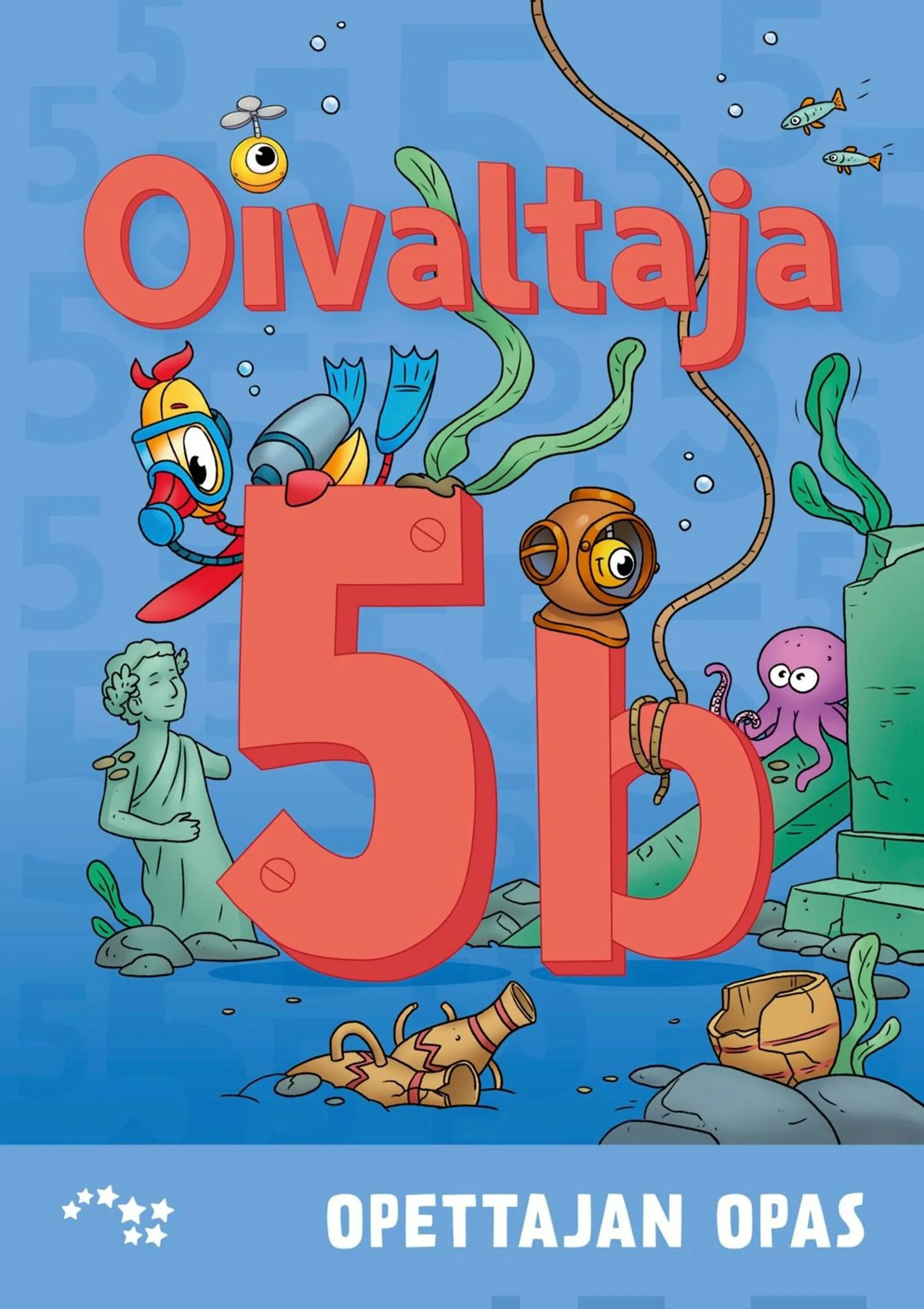 Kalm, Oivaltaja 5b opettajan opas