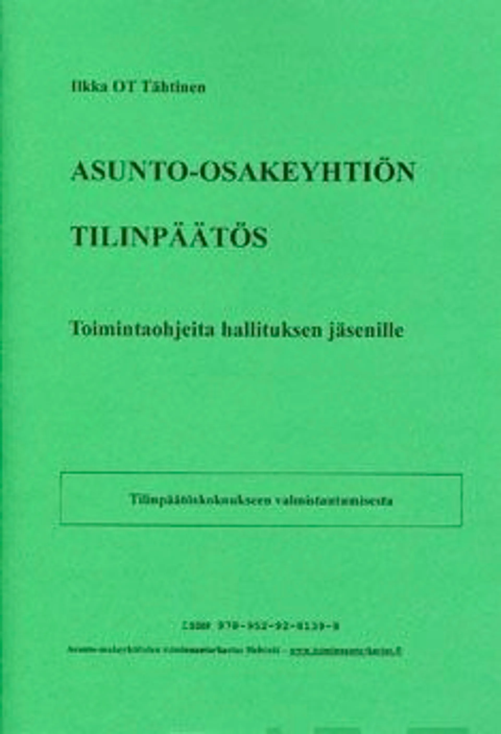 Tähtinen, Asunto-osakeyhtiön tilinpäätös - toimintaohjeita hallituksen jäsenille