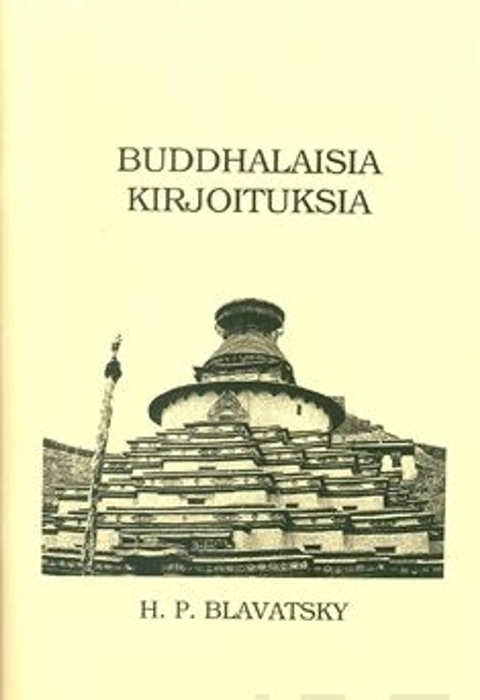 Blavatsky, Buddhalaisia kirjoituksia