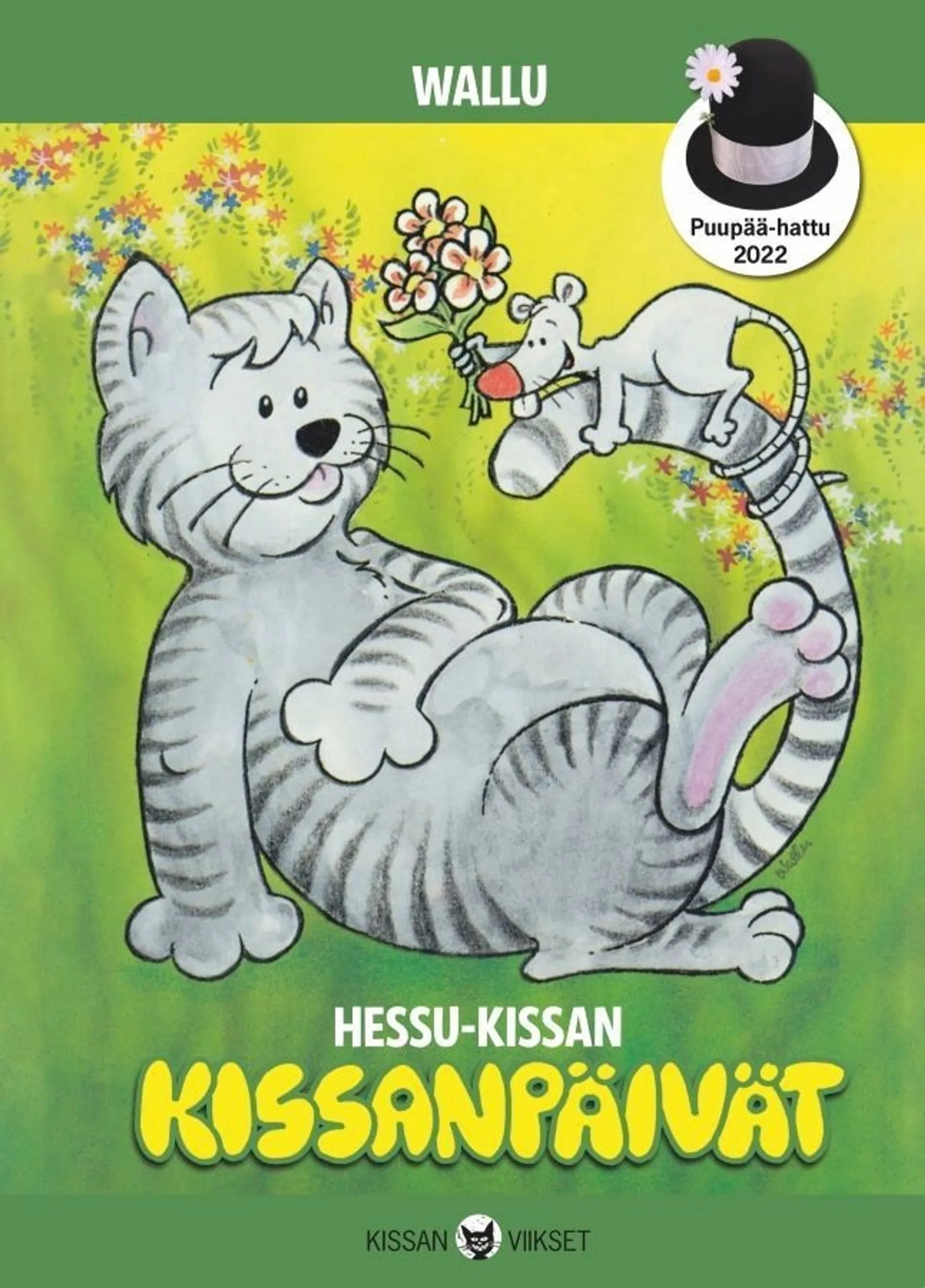 Vaalio, Hessu-kissan kissanpäivät