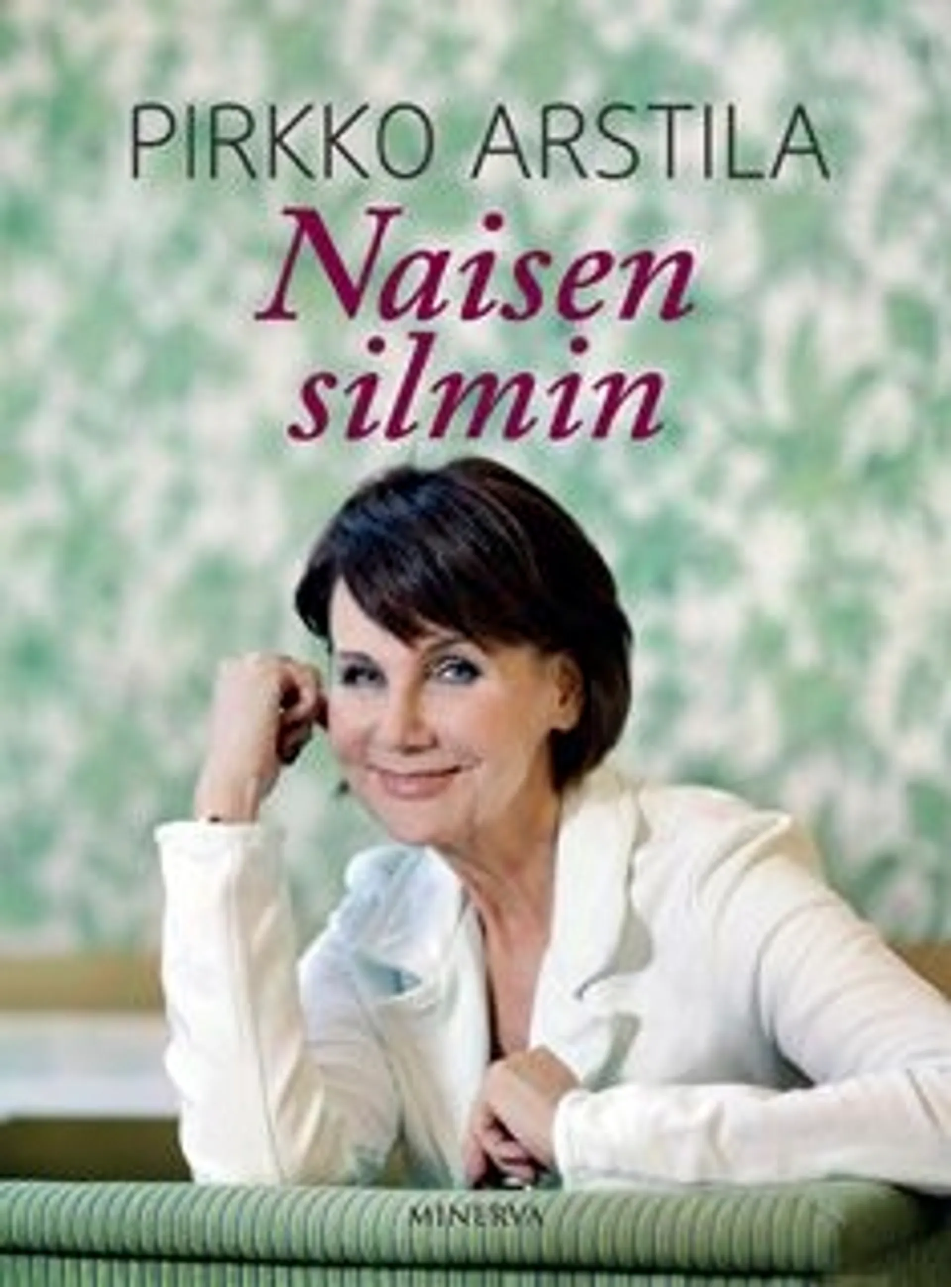 Arstila, Naisen silmin