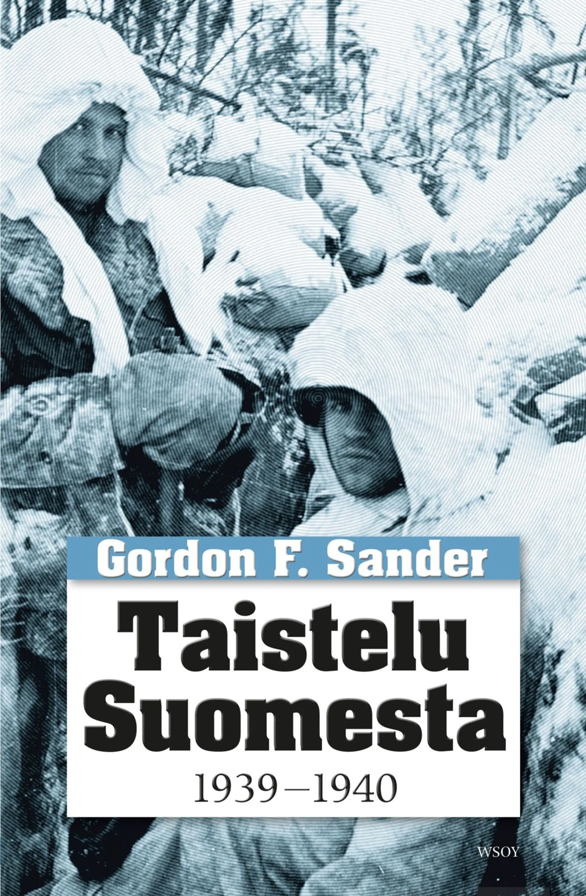 Sander, Taistelu Suomesta 1939 - 1940