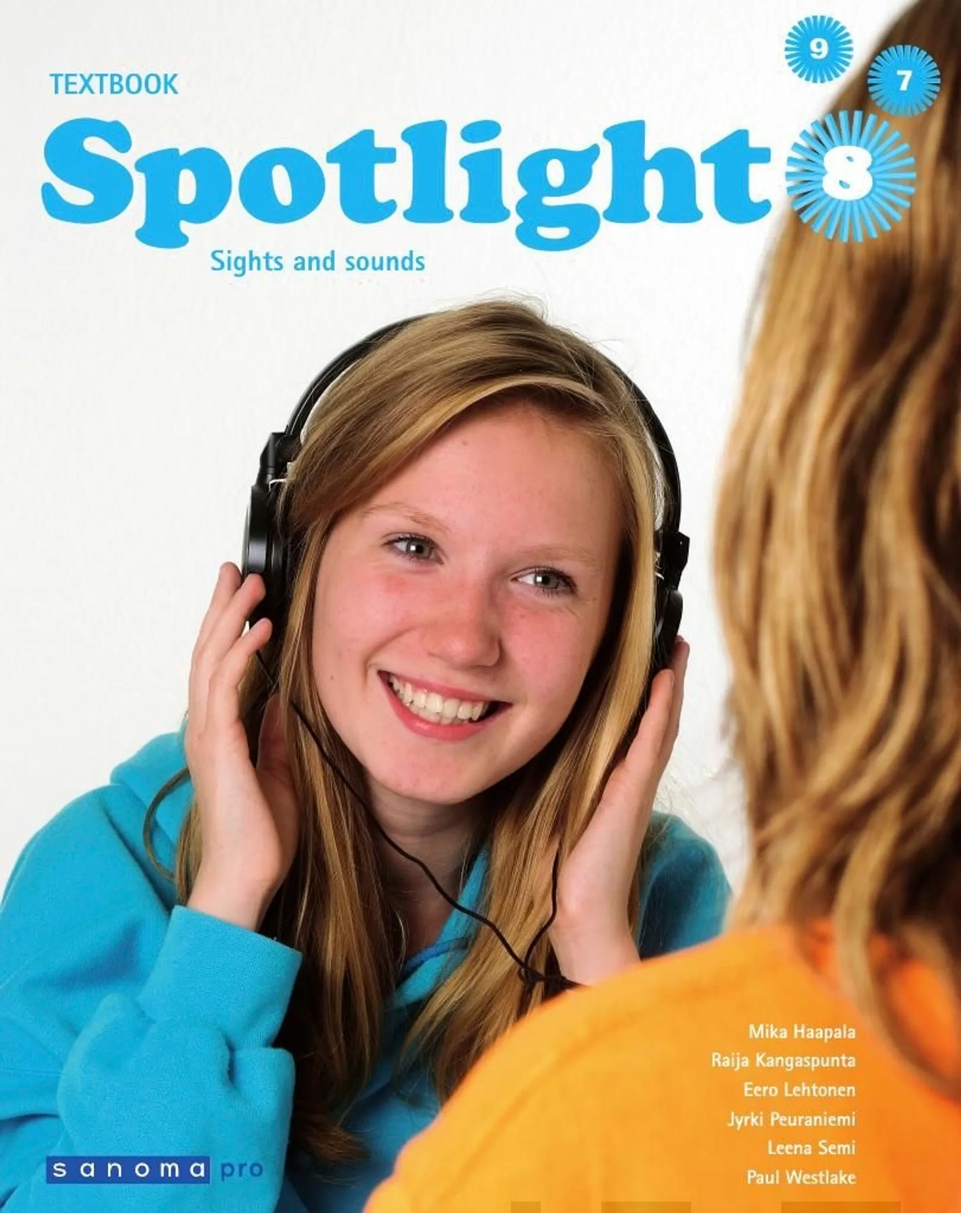 Haapala, Spotlight 8 - Textbook : Sights and Sounds