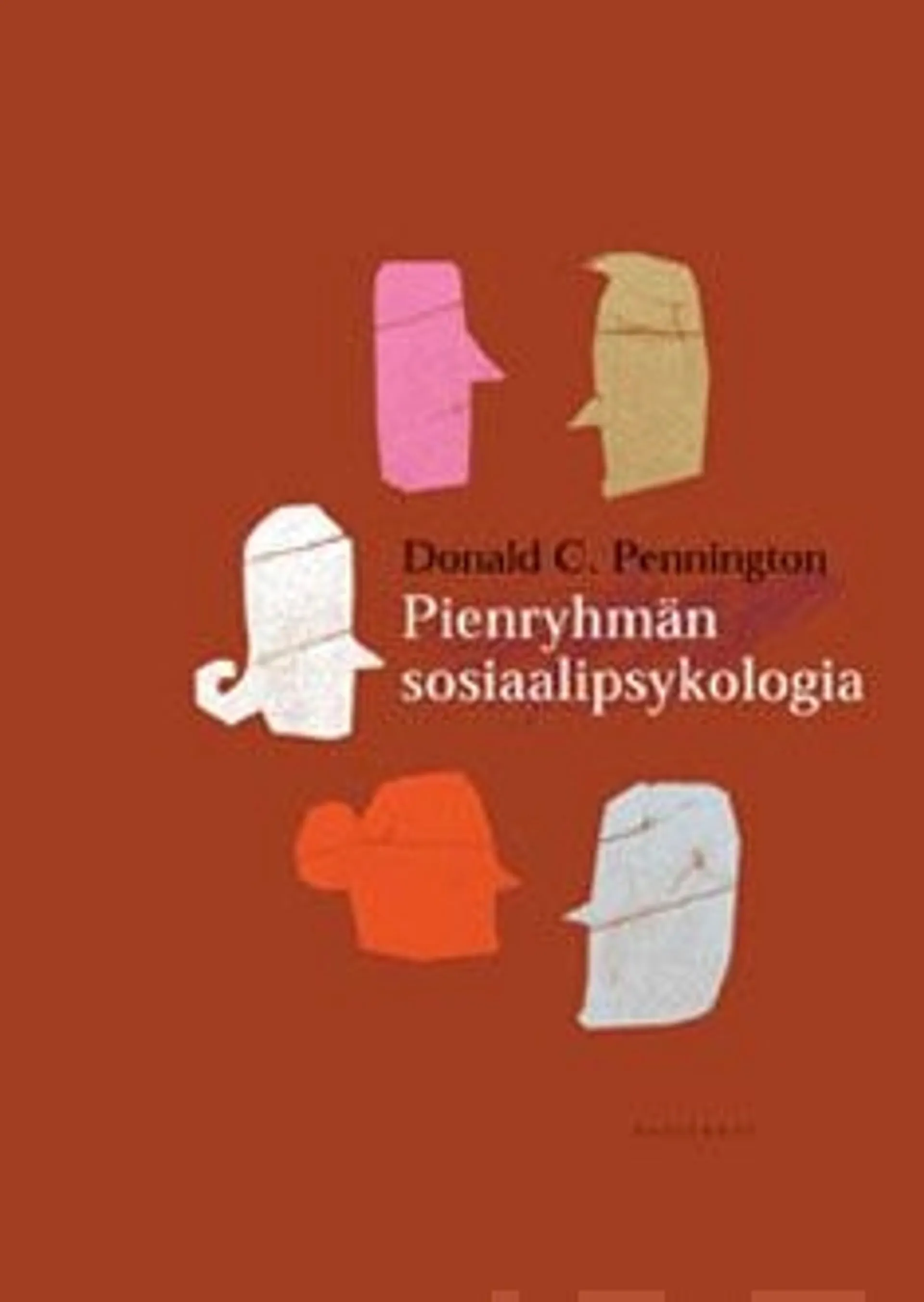 Pennington, Pienryhmän sosiaalipsykologia