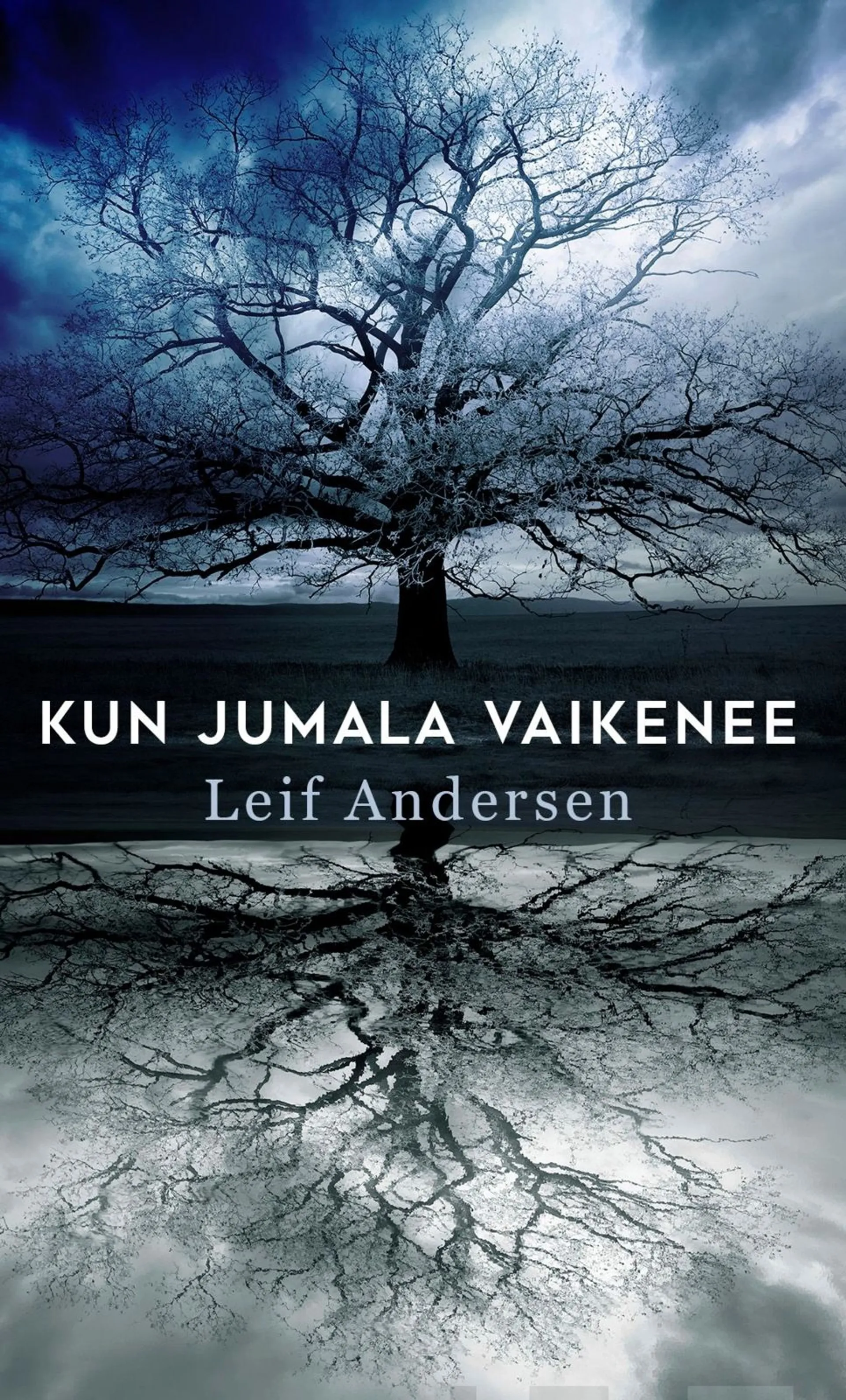 Andersen, Kun Jumala vaikenee