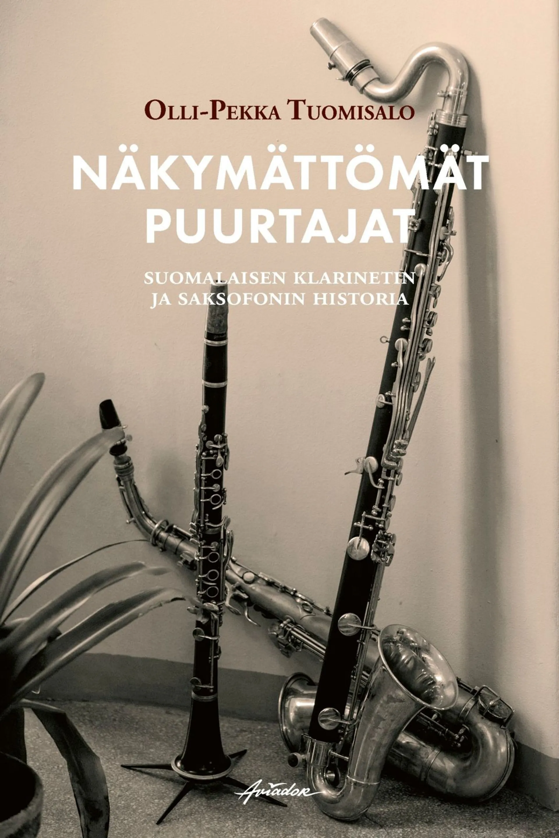 Tuomisalo, Näkymättömät puurtajat - Suomalaisen klarinetin ja saksofonin historia