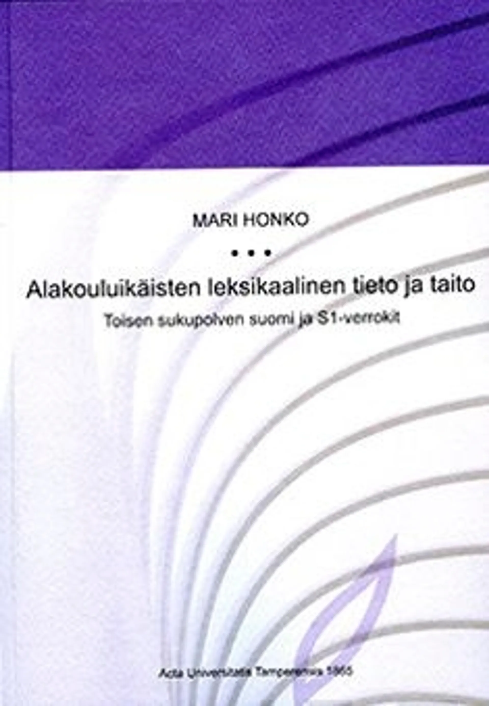 Honko, Alakouluikäisten leksikaalinen tieto ja taito - toisen sukupolven Suomi ja S1-verrokit