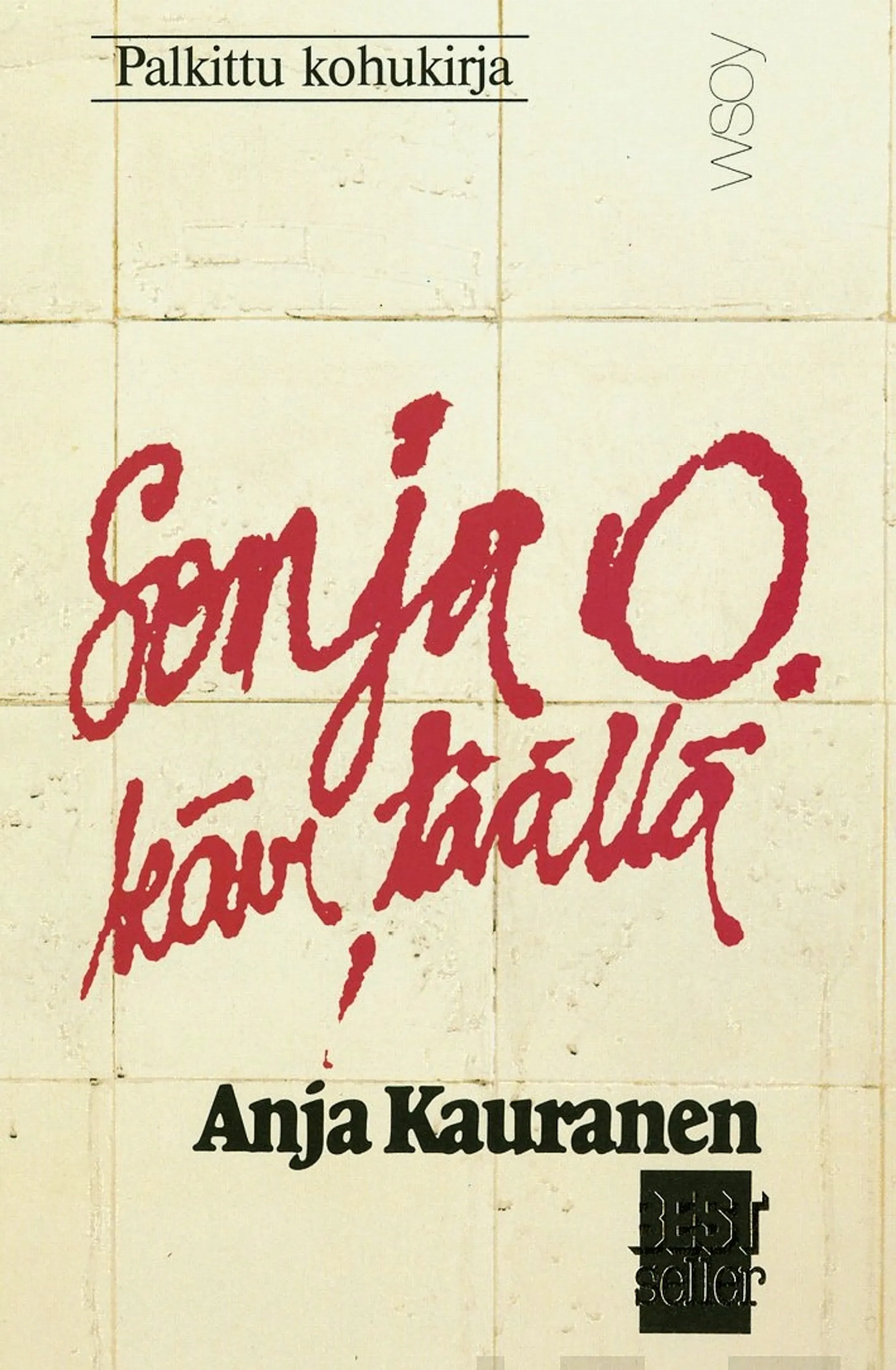 Sonja O kävi täällä